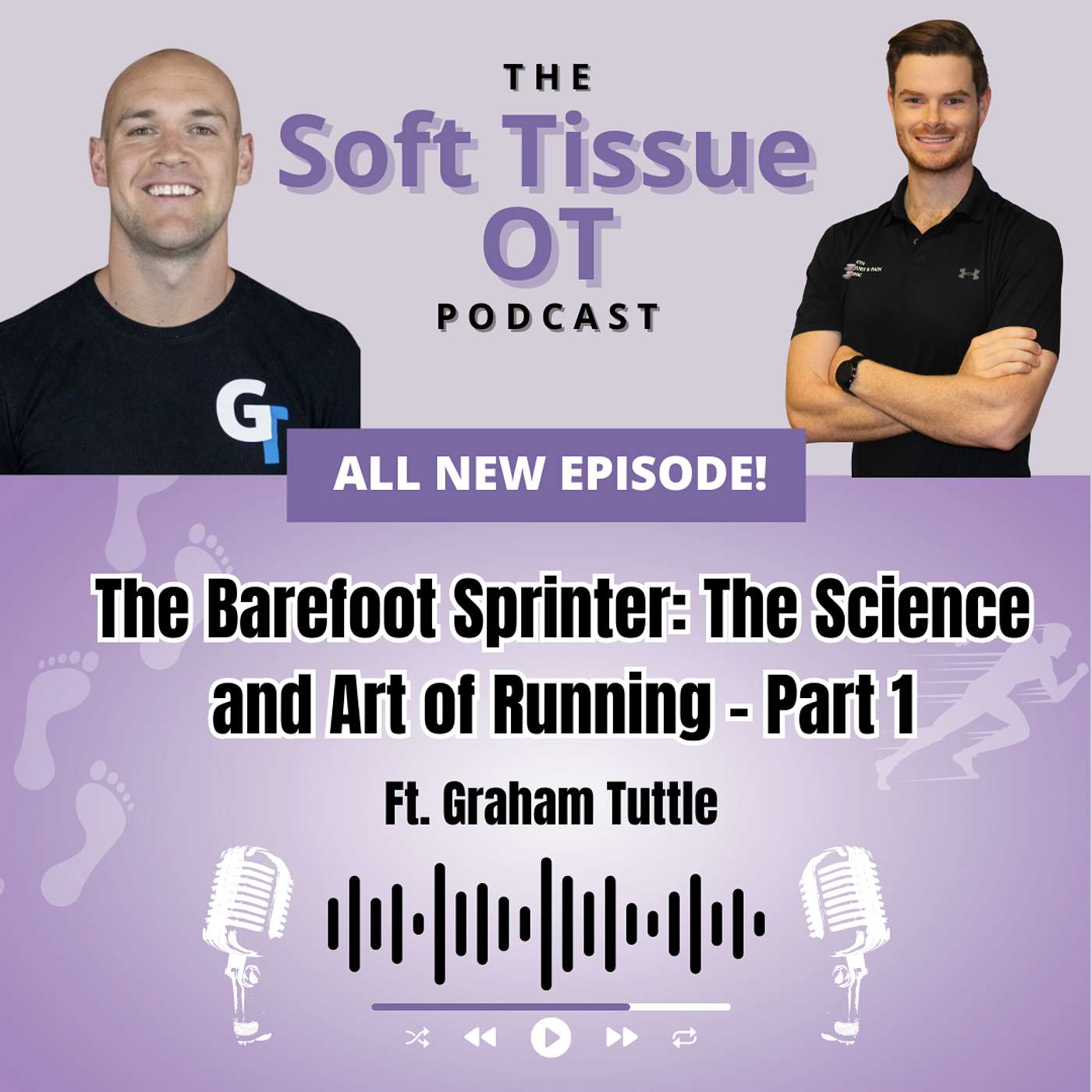Ep. 15 The Barefoot Sprinter: The Science and Art of Running - Part 1 Ep. 15 The Barefoot Sprinter: The Science and Art of Running - Part 1