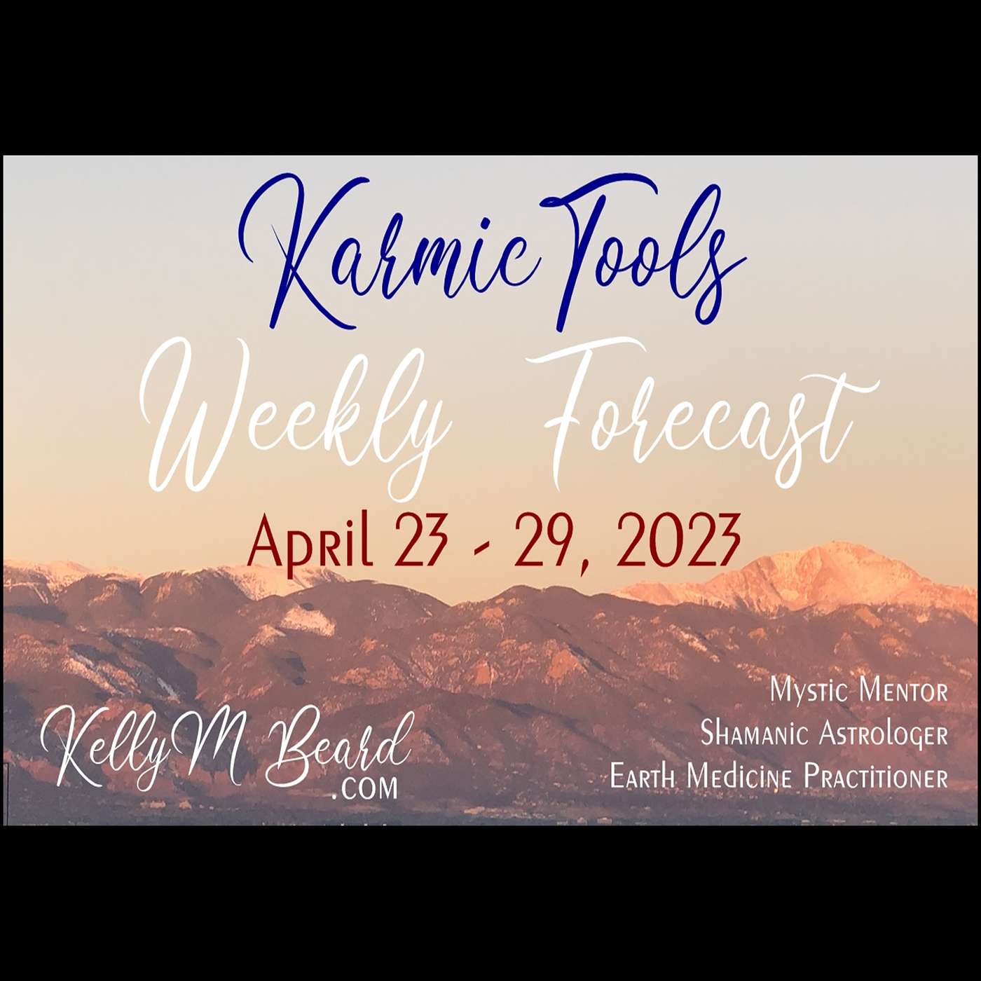 April 23 - 29, 2023  ::  KarmicTools Weekly Forecast  ::  Events