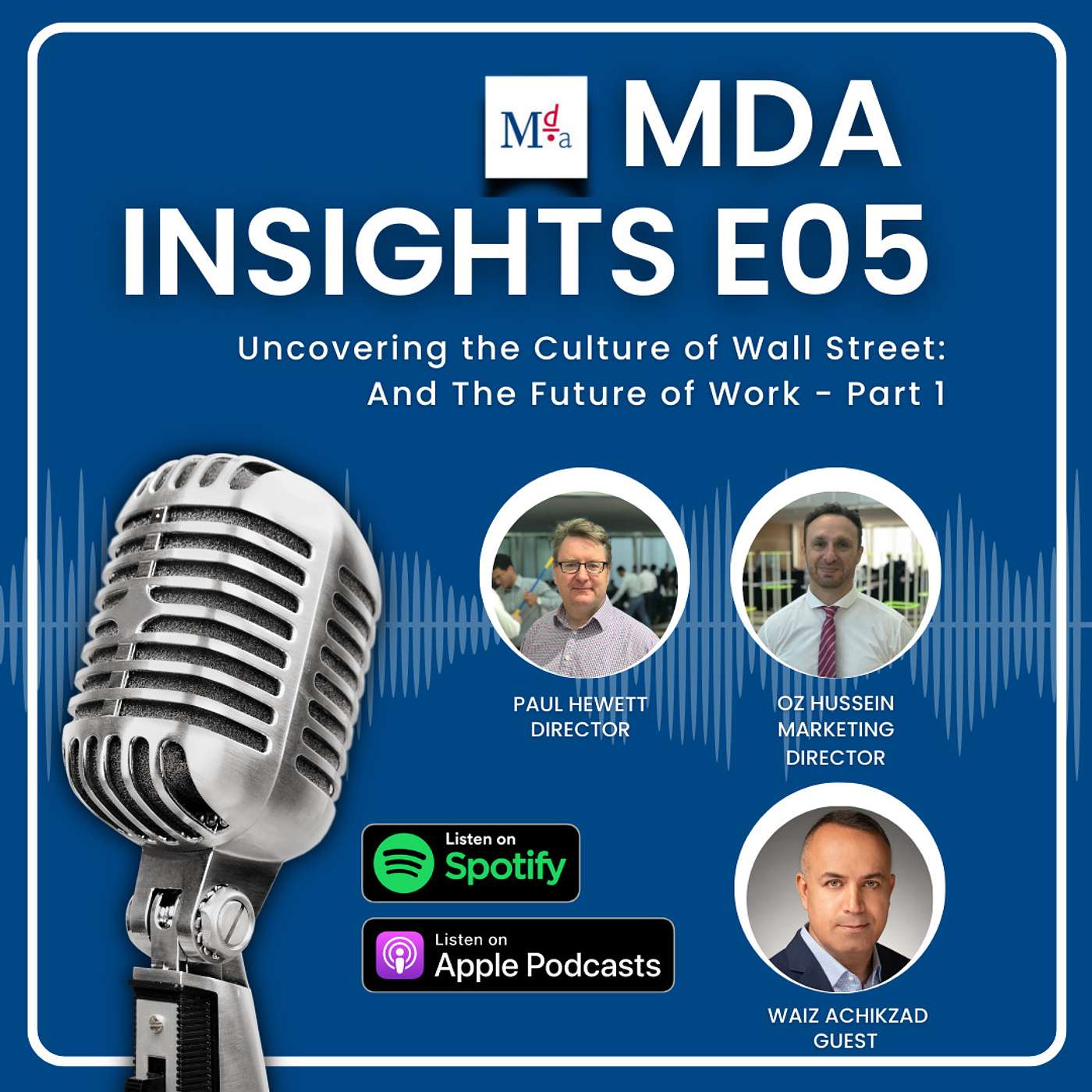 Uncovering the Culture of Wall Street: And The Future of Work - Part 1