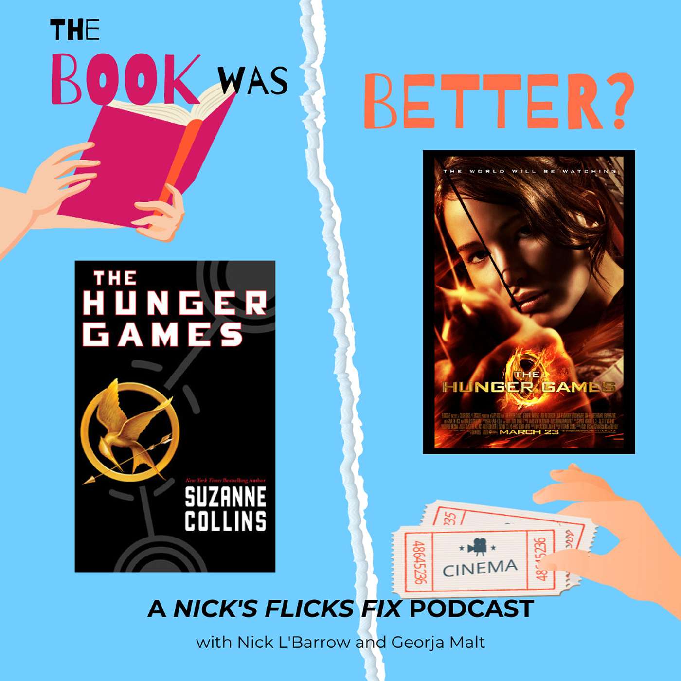 The Book Was Better? - Episode #9 - The Hunger Games