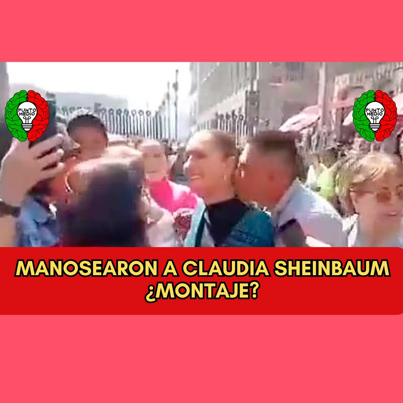 Manosearon a la Presidenta de México ¿Montaje o realidad? Manosearon a la Presidenta de México ¿Montaje o realidad?