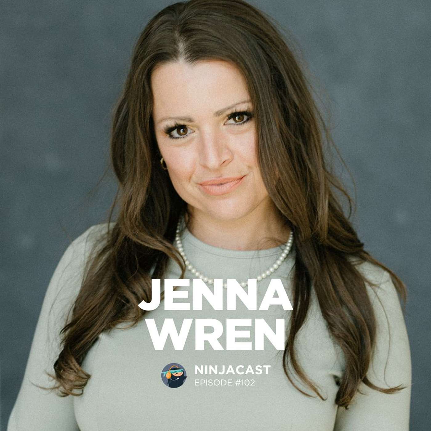 102: Jenna Wren - Making An Impact With Your Business & How To Harness Your Brand Voice episode artwork