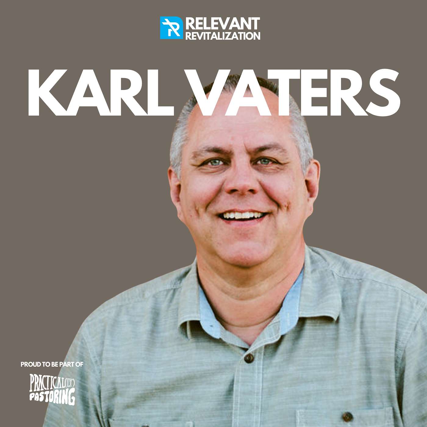 Relevant Revitalization - 19 Karl Vaters | 100 Days to a Healthier Church