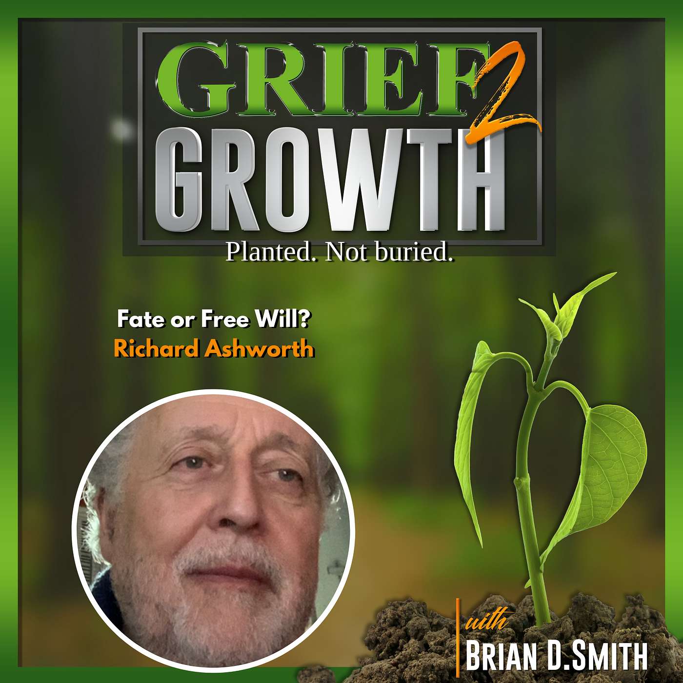 Free Will Or Fate? The Answer Is Yes- with Richard Ashworth | EP 471