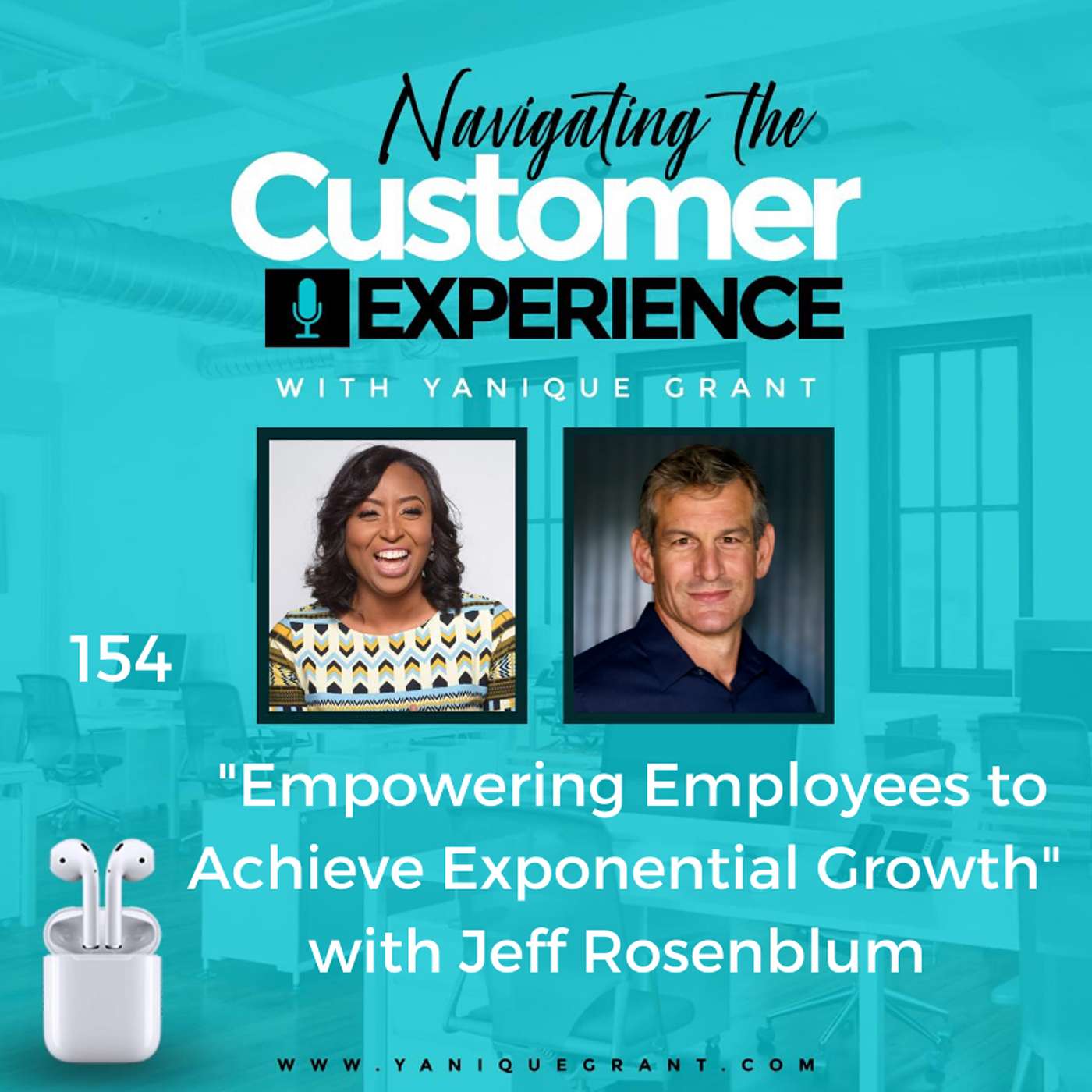 cover of episode 154: Empowering Employees to Achieve Exponential Growth with Jeff Rosenblum