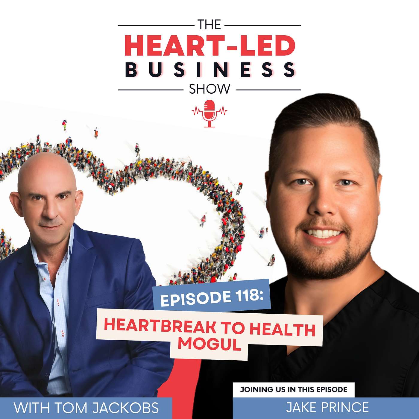 Heartbreak to Health Mogul with Jake Prince