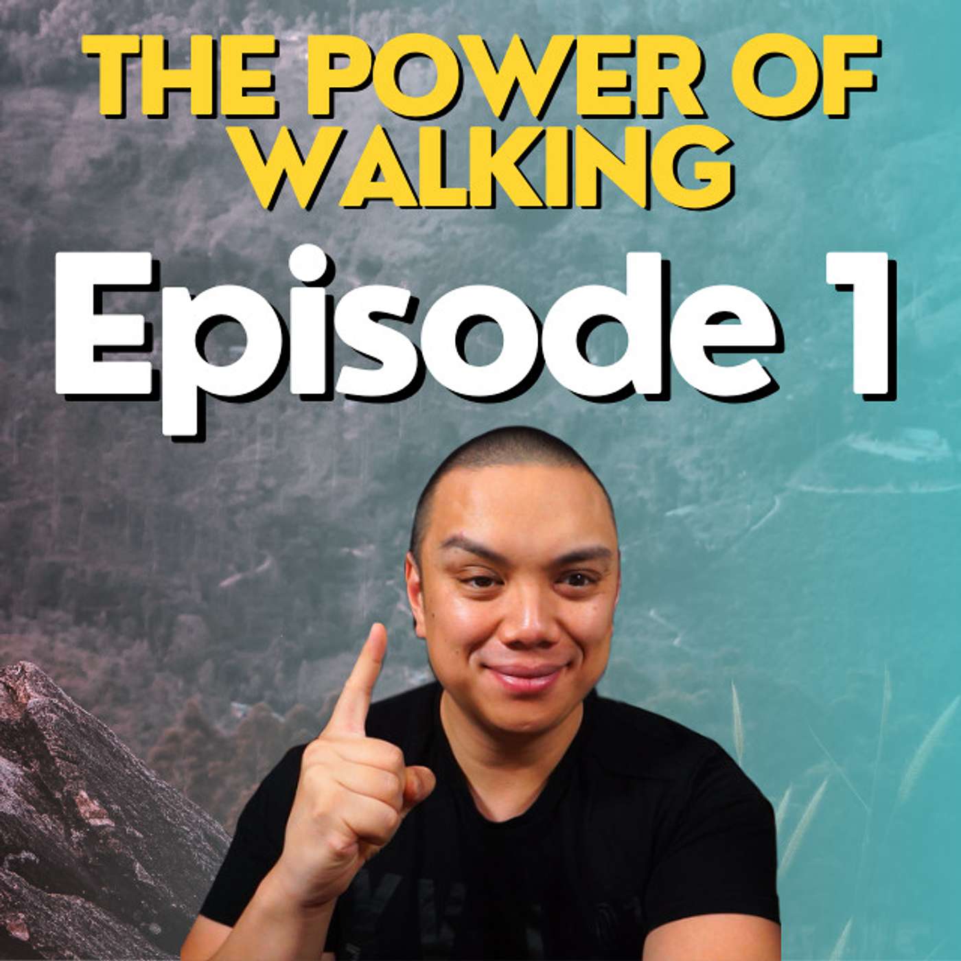 The Power of Walking | Episode 1