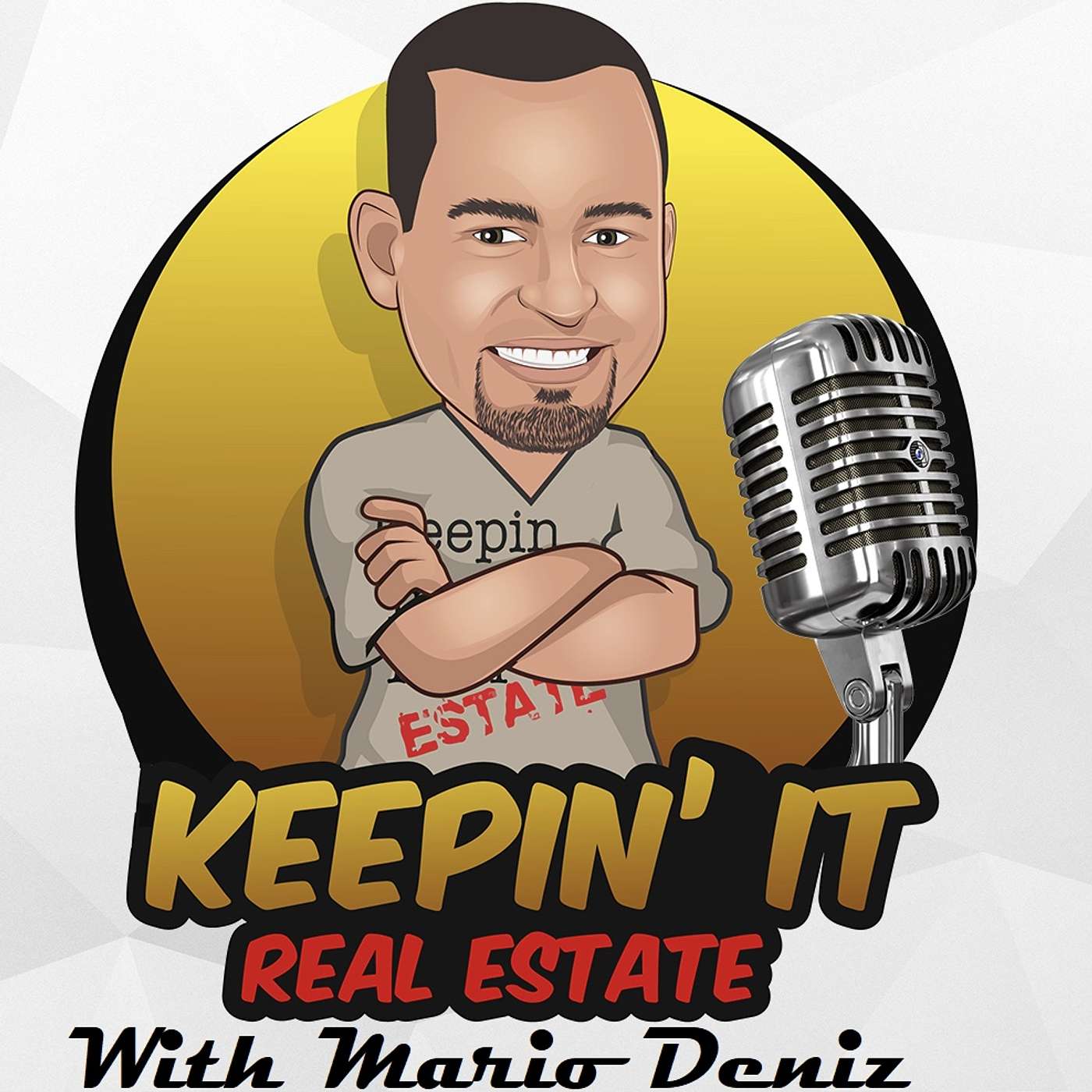 Keepin\' it Real Estate By Mario Deniz
