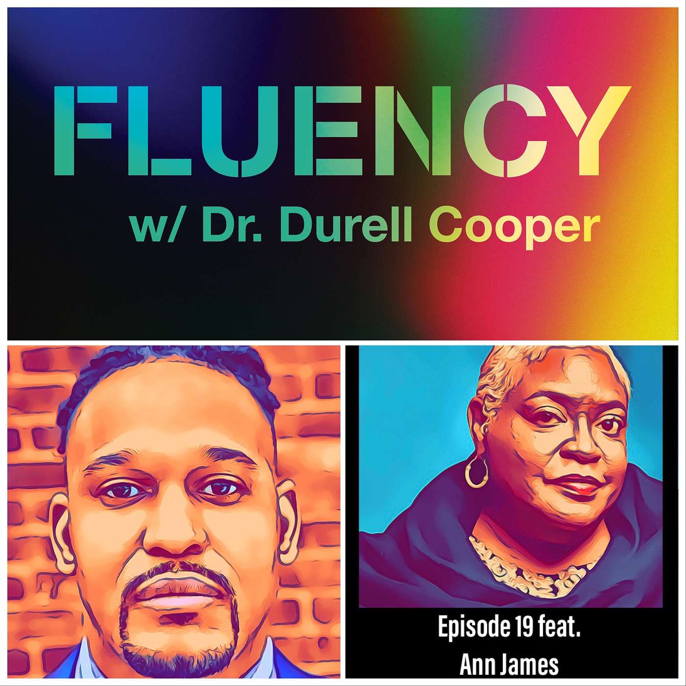 Fluency w/ Dr. Durell Cooper