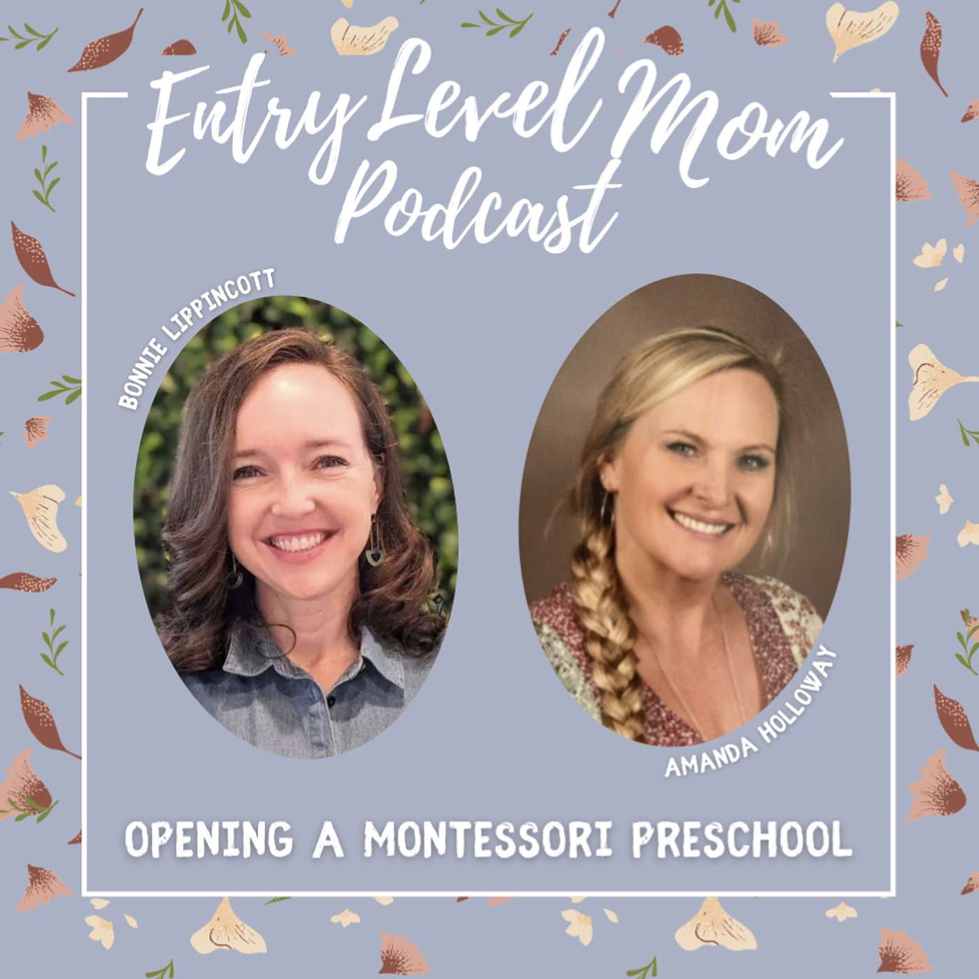 Entry Level Mom Podcast