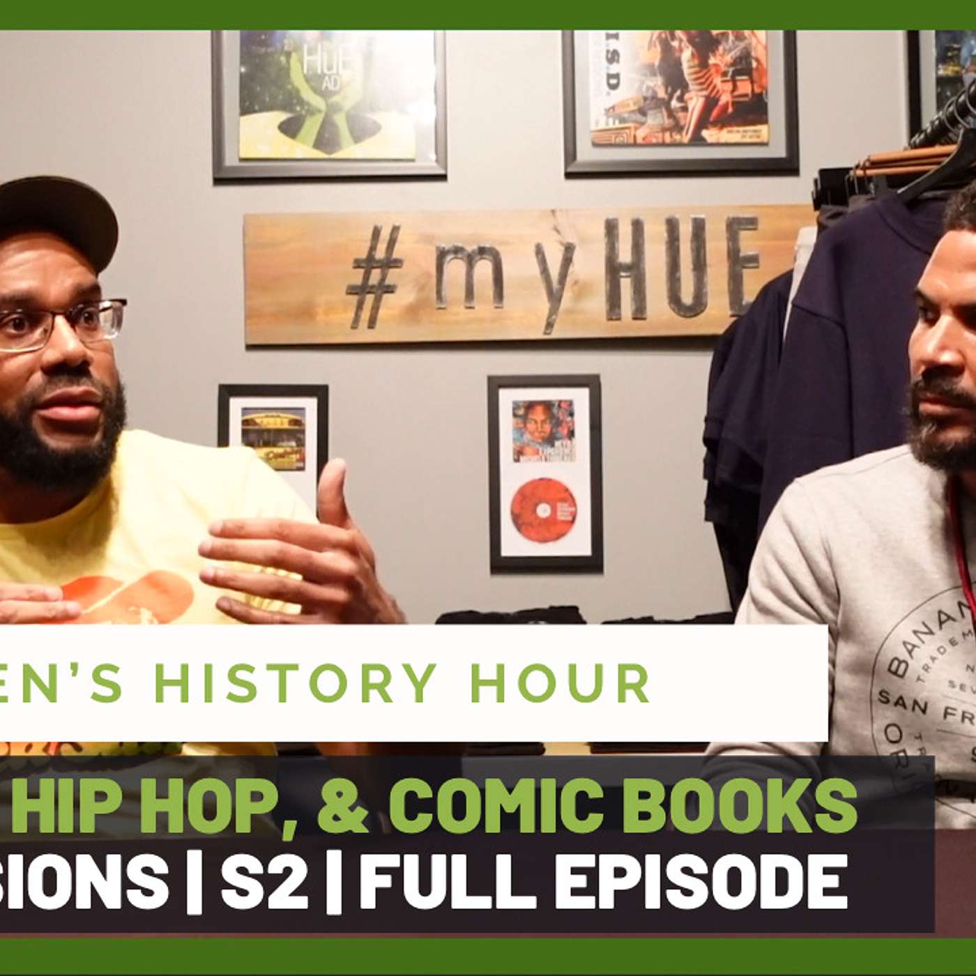 History, Hip Hop, & Comic Books w/ @Grandfather Cloc | GHH Sessions | S2 | Full Episode