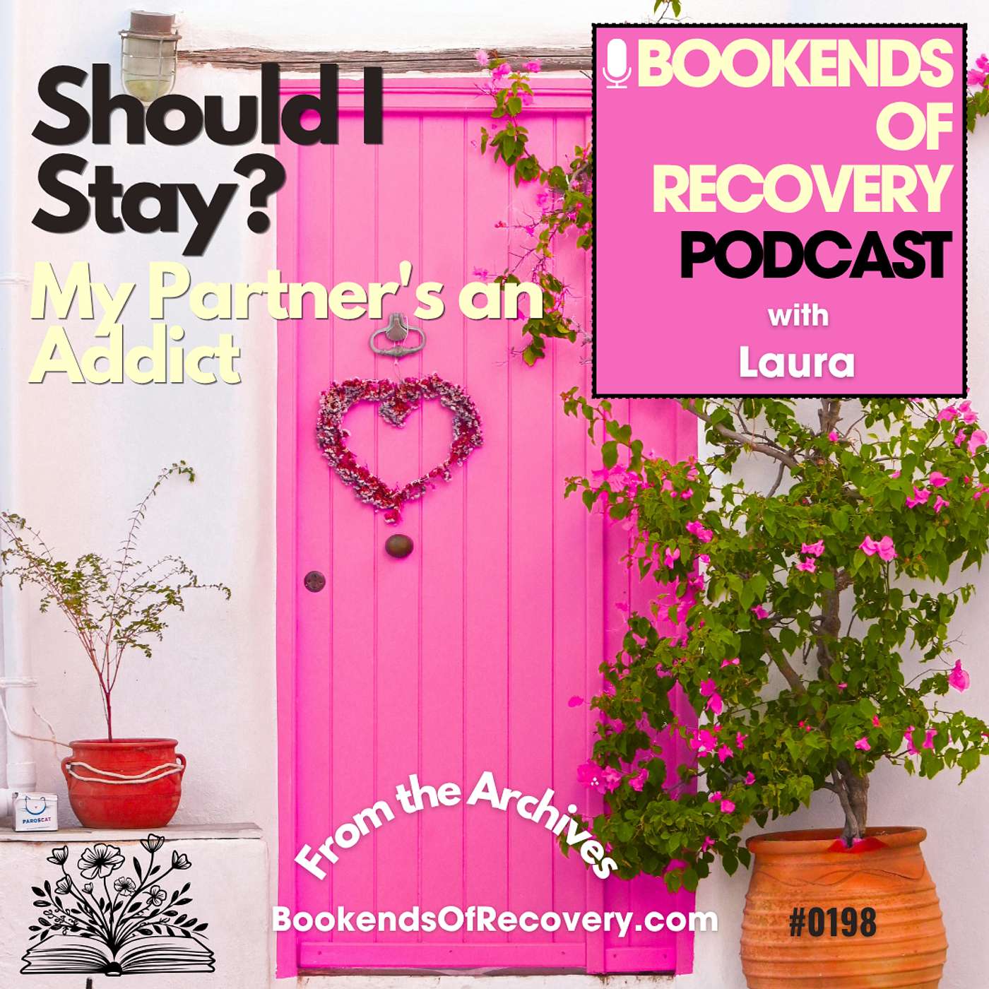 From the Archives: My Partner's an Addict...Should I Stay? episode artwork