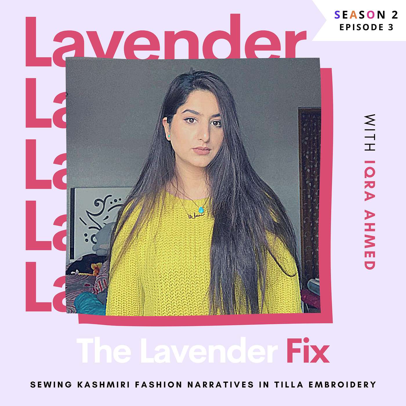 The Lavender Fix with Sabreen Haziq