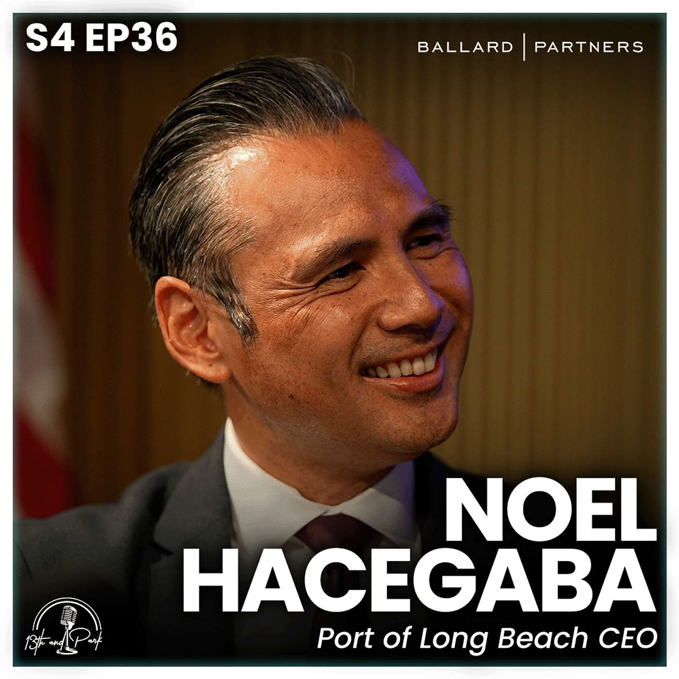 Port of Long Beach CEO Noel Hacegaba: Why America's Ports Are The Economy in Motion | 13th & Park episode artwork