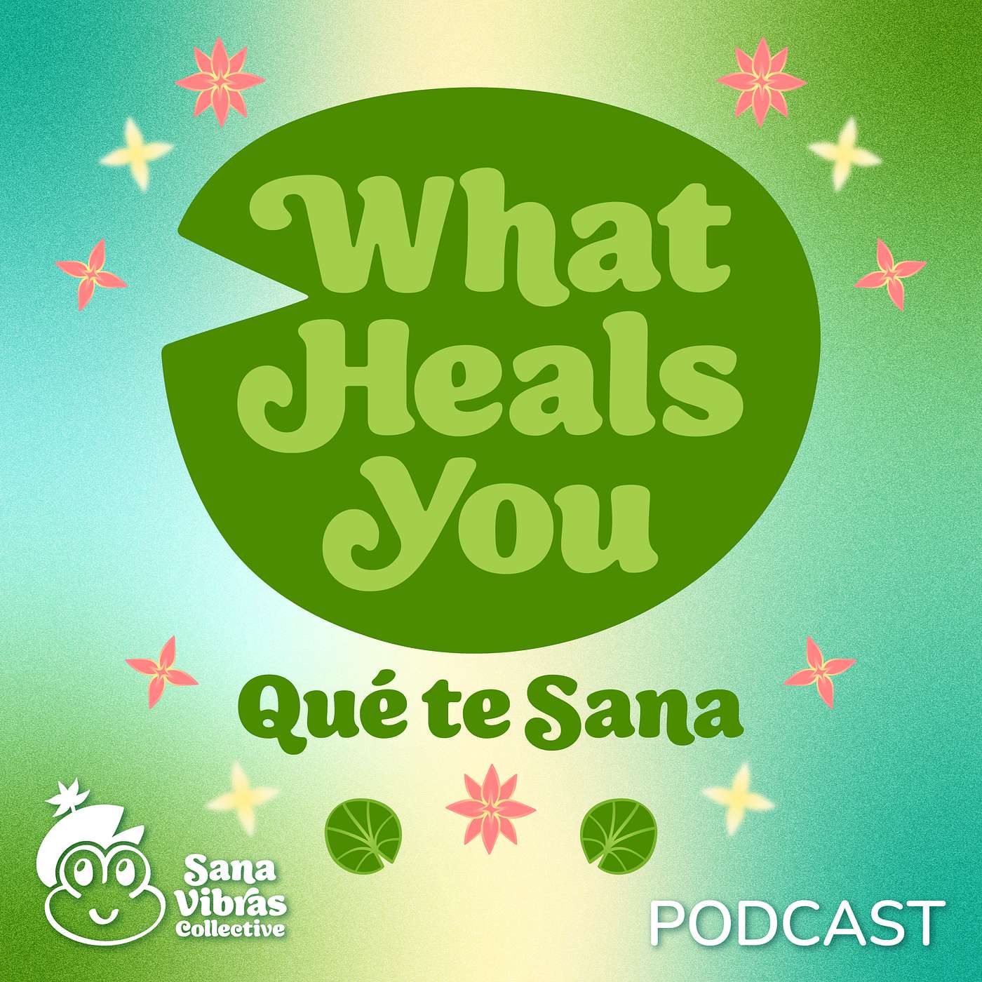 Sana Vibras Collective's Podcast