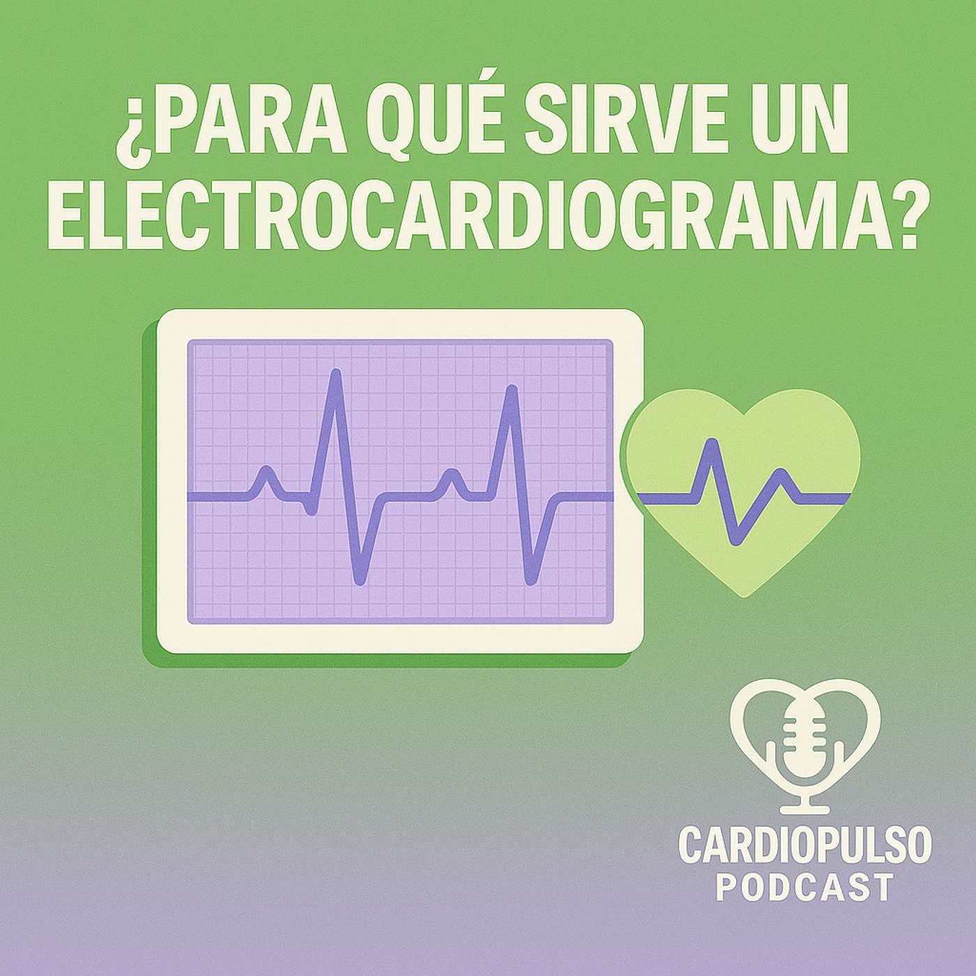 31. ¿Para qué sirve un electrocardiograma? episode artwork