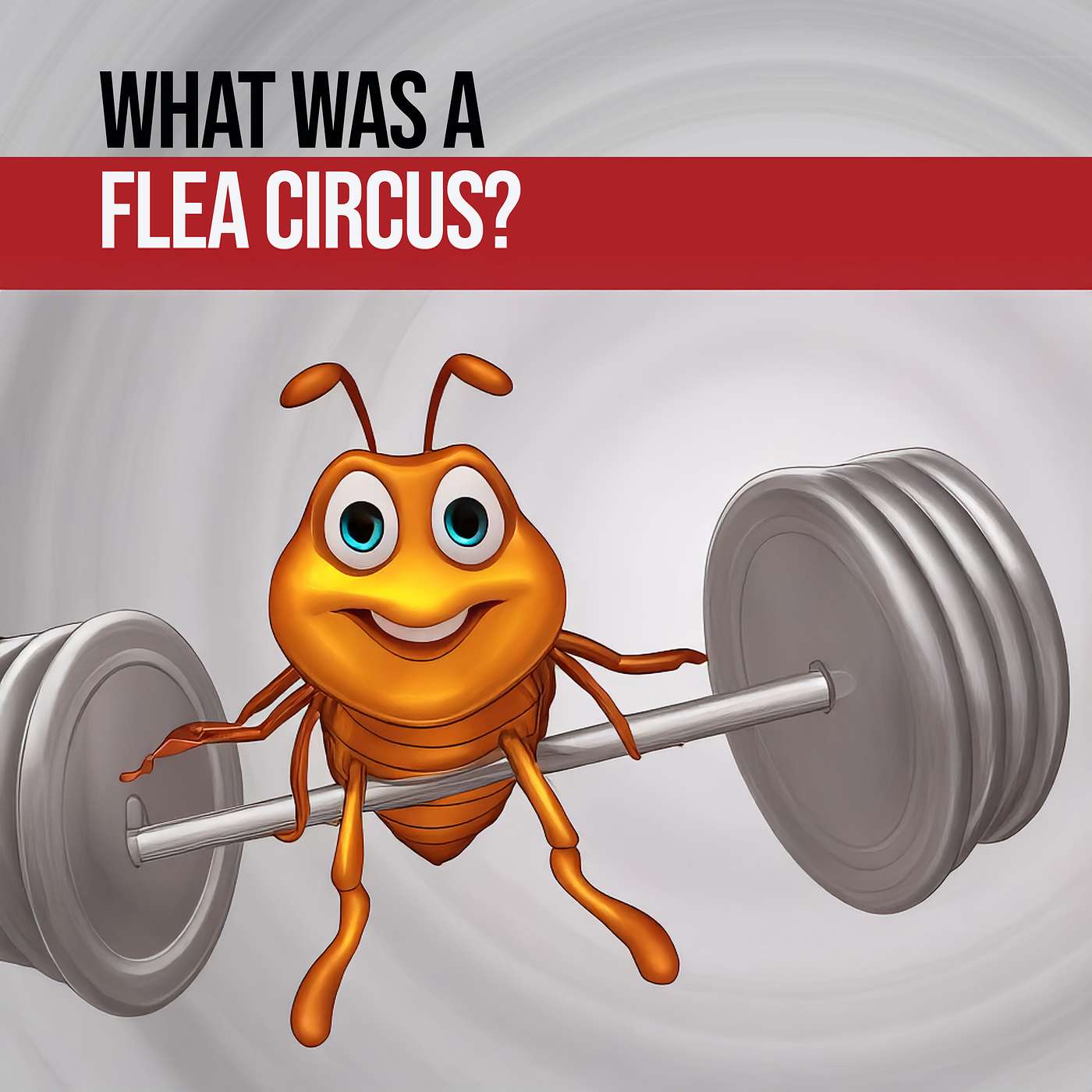 The Curious Case of the Flea Circus - Talent, Trickery, and an Itch to Entertain