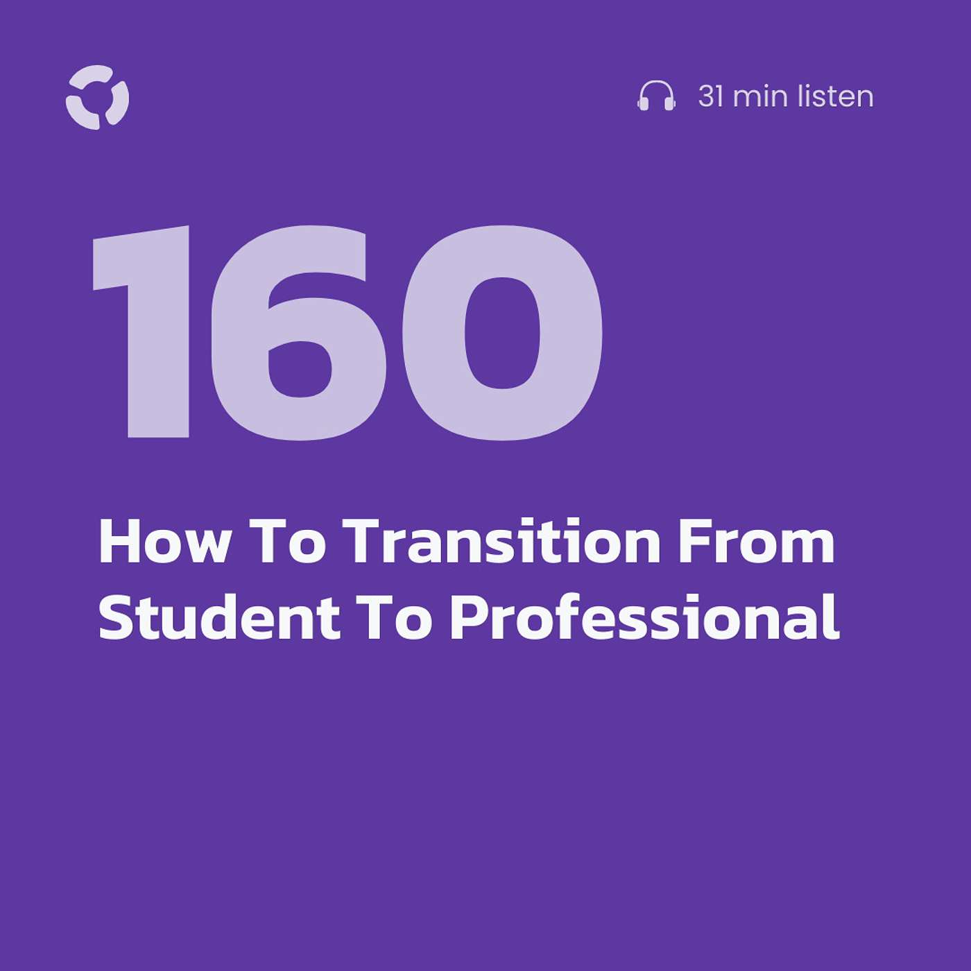 How To Transition From Student To Professional