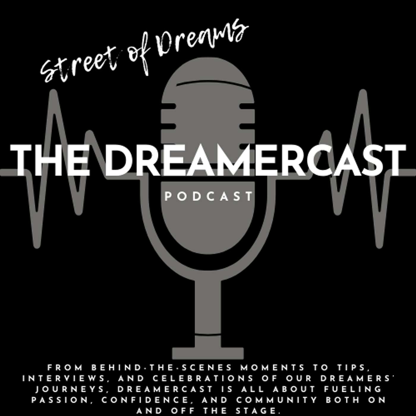 Street of Dreams DreamerCast