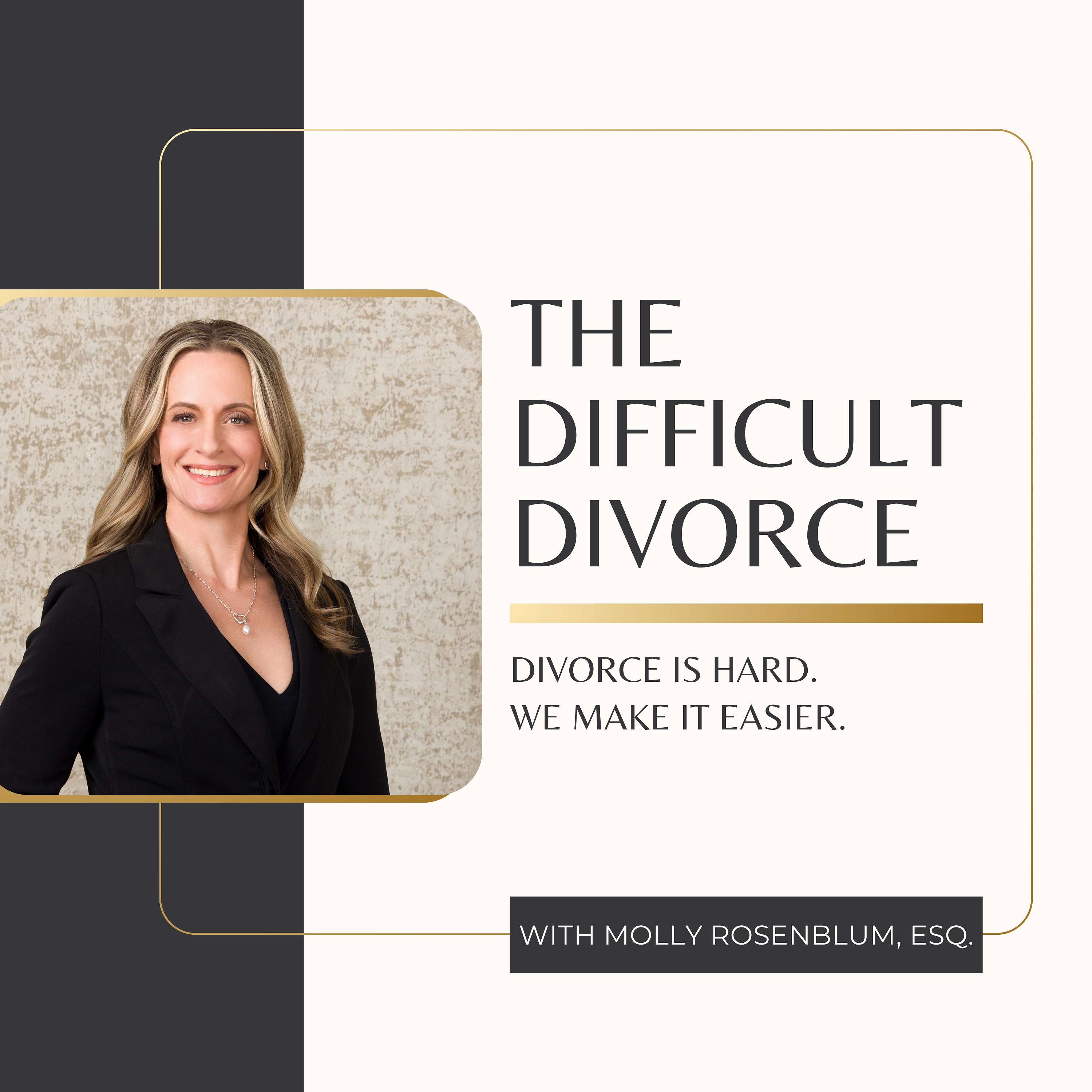 The Difficult Divorce