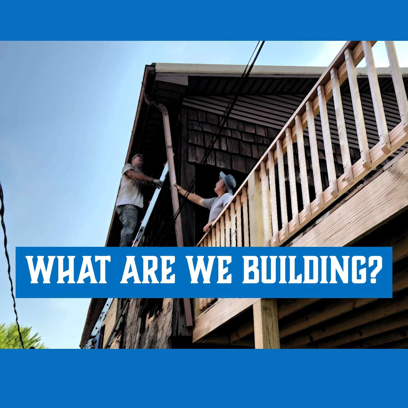 What are we building?