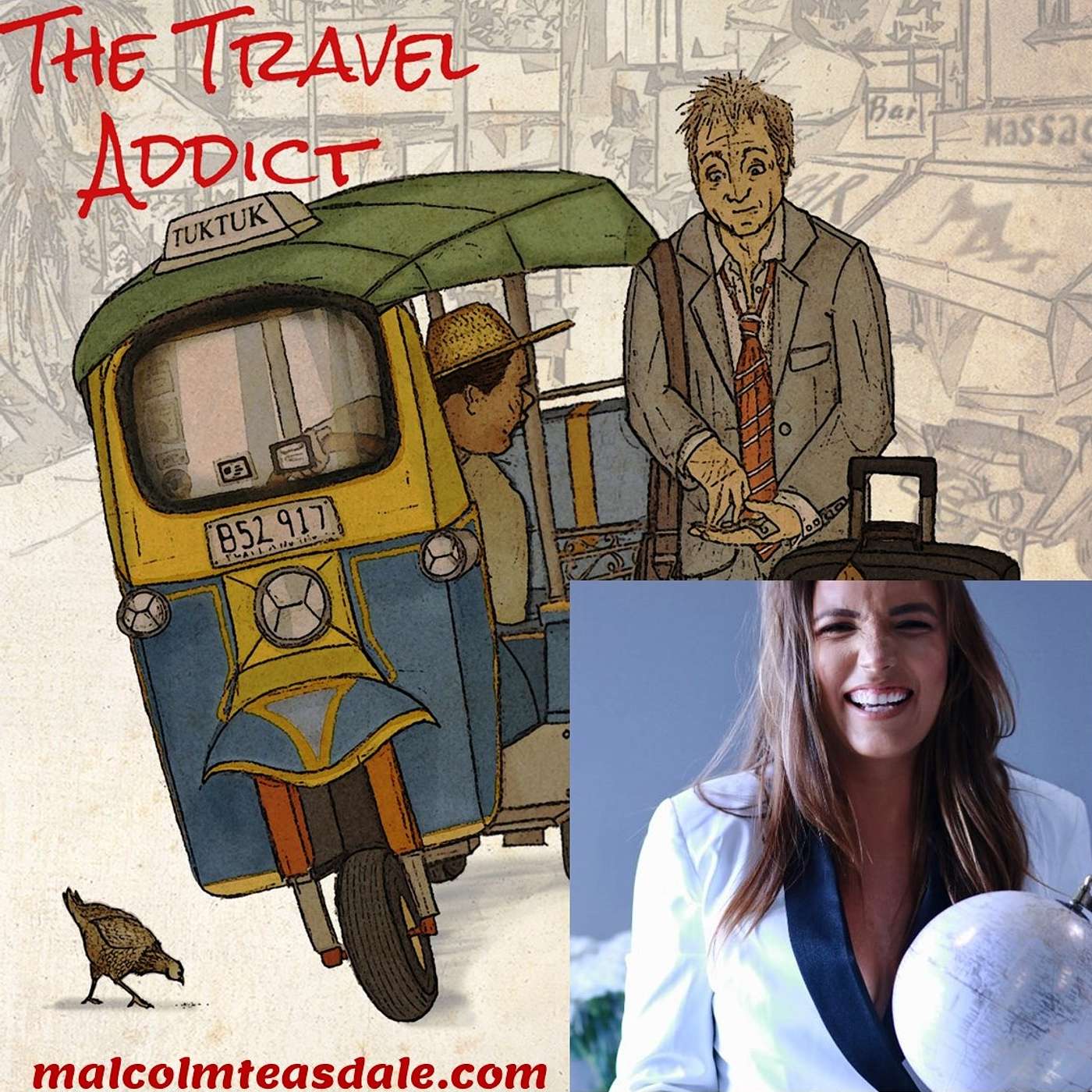 The Travel Addict - Larger than Life and ambitious, Jamie Meyer talks about her World travels and how she motivates others