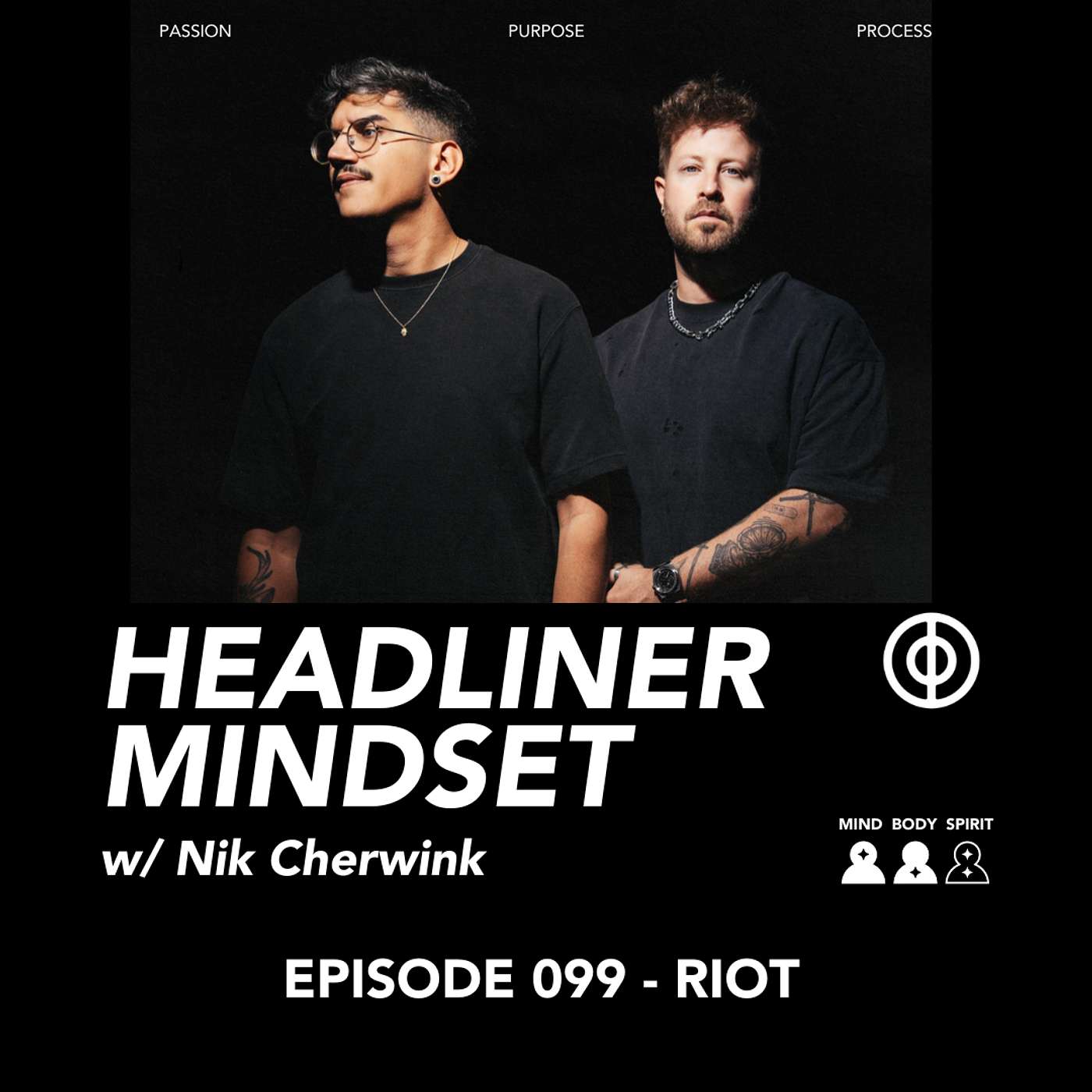 Headliner Mindset