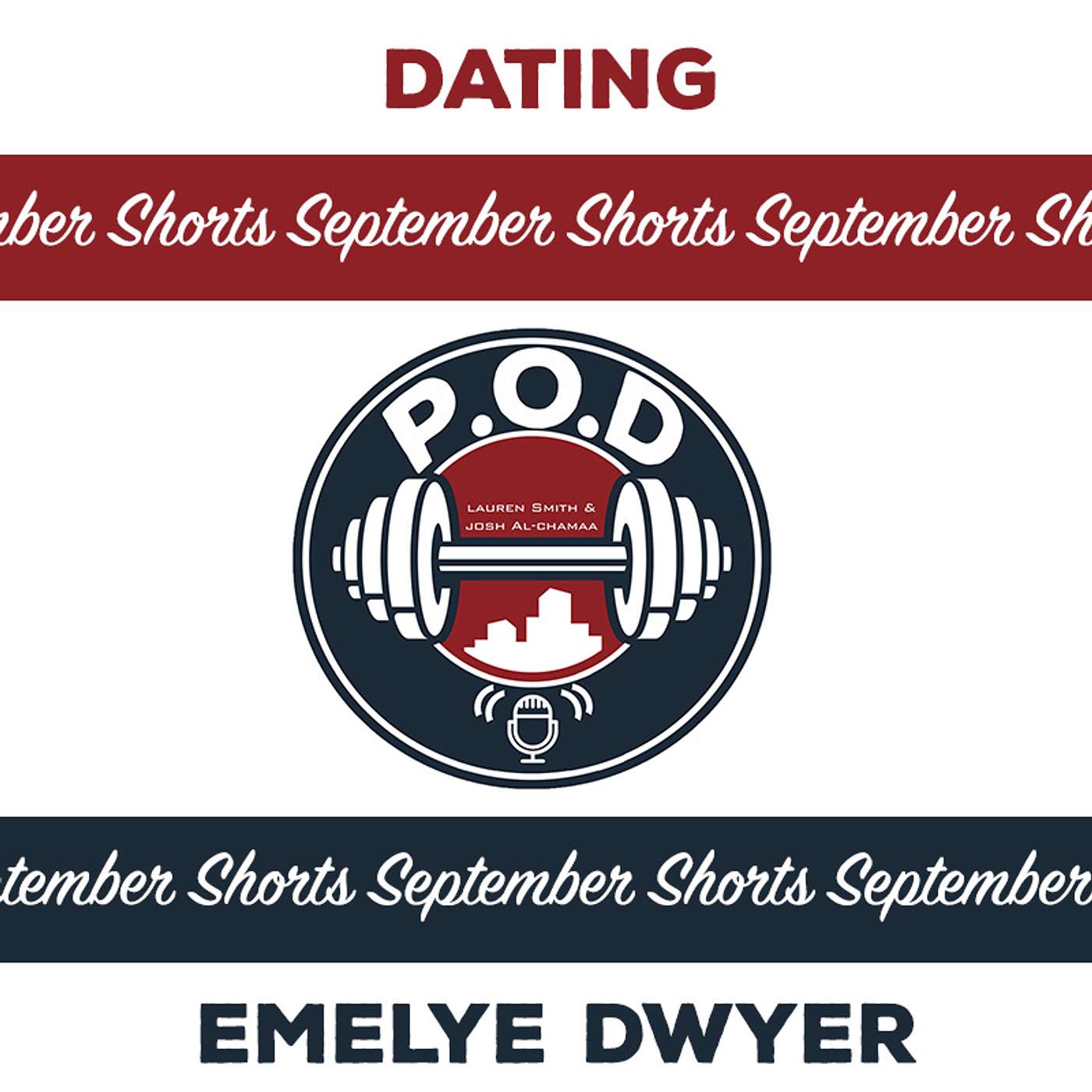 SEPTEMBER SHORT// EMELYE DWYER// DATING