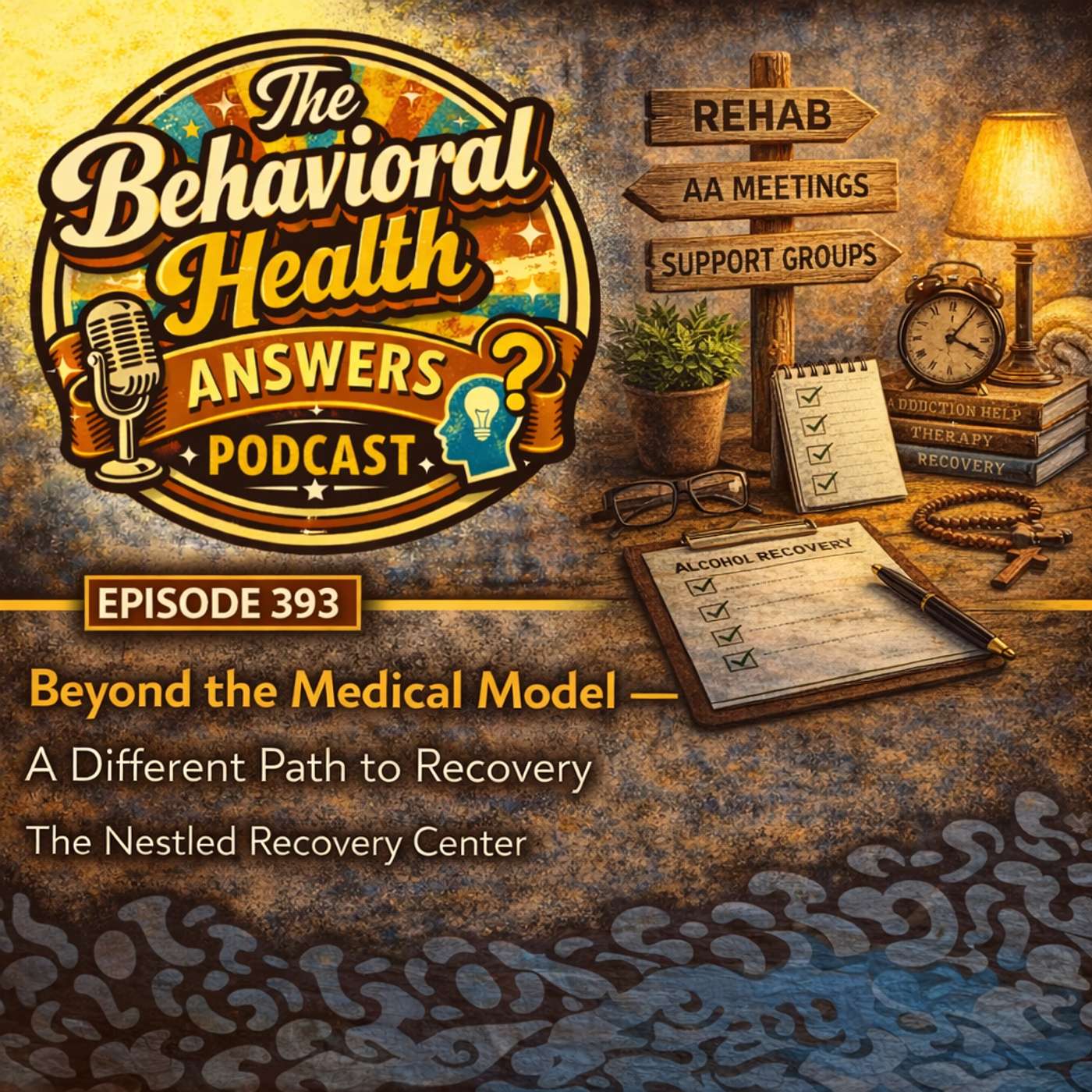 Episode 393: Beyond the Medical Model - A Different Path to Recovery | The Nestled Recovery Center episode artwork