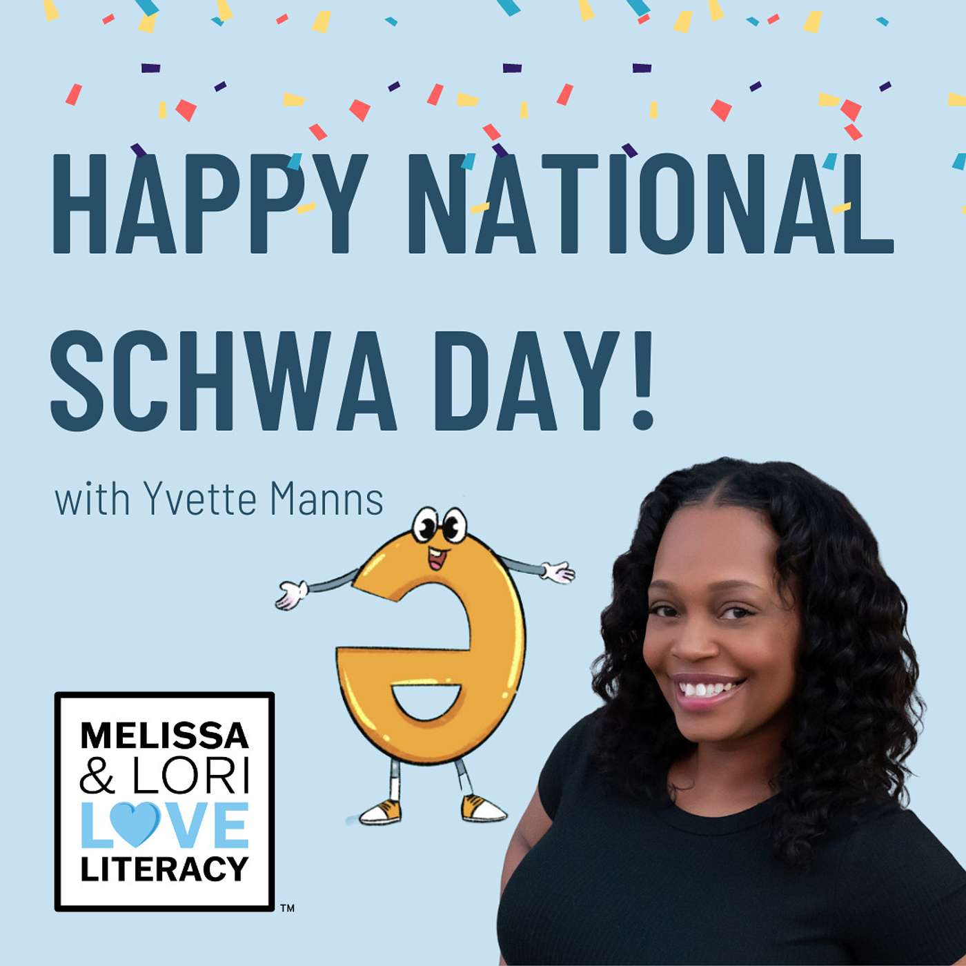 BONUS: Happy Schwa Day! with Yvette Manns