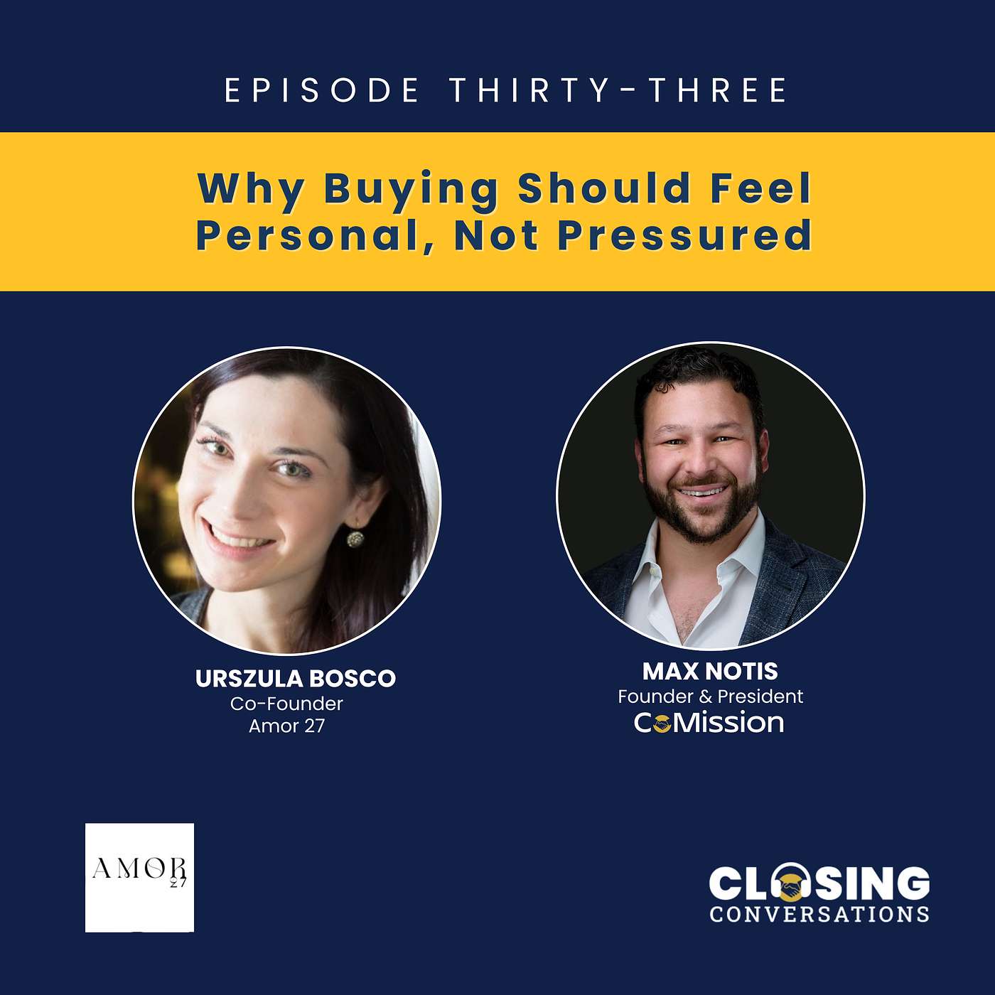Episode 33: Why Buying Should Feel Personal, Not Pressured (with Urszula Bosco, Co-Founder of Amor 27)