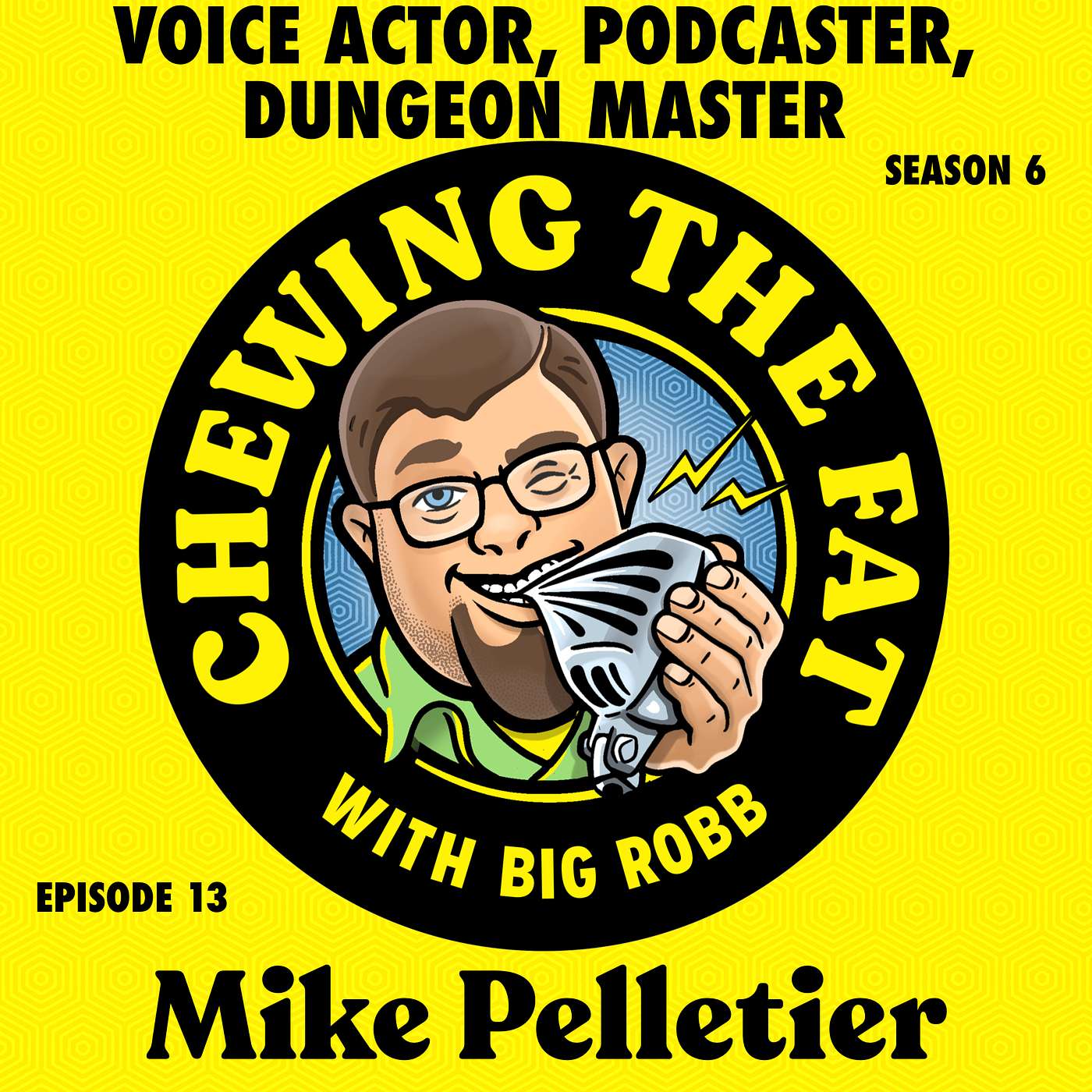Mike Pelletier, Voice Actor, Podcaster, Dungeon Master