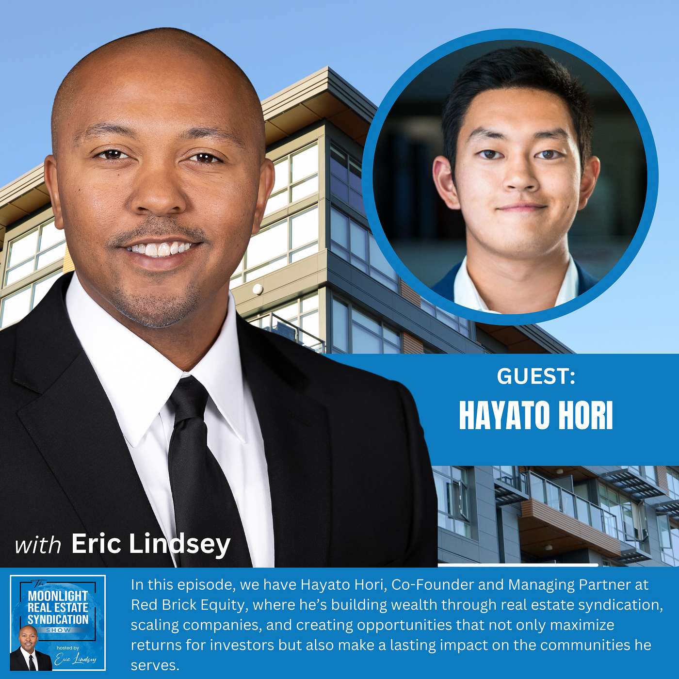 The Moonlight Real Estate Syndication Show