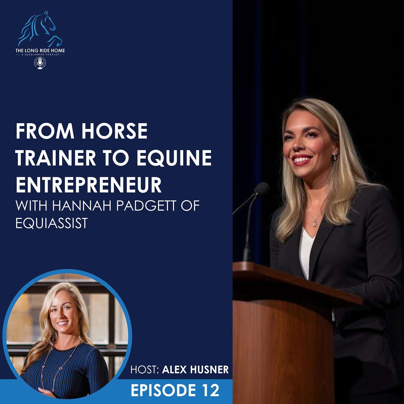 From Horse Trainer to Equine Entrepreneur with Hannah Padgett of EquiAssist