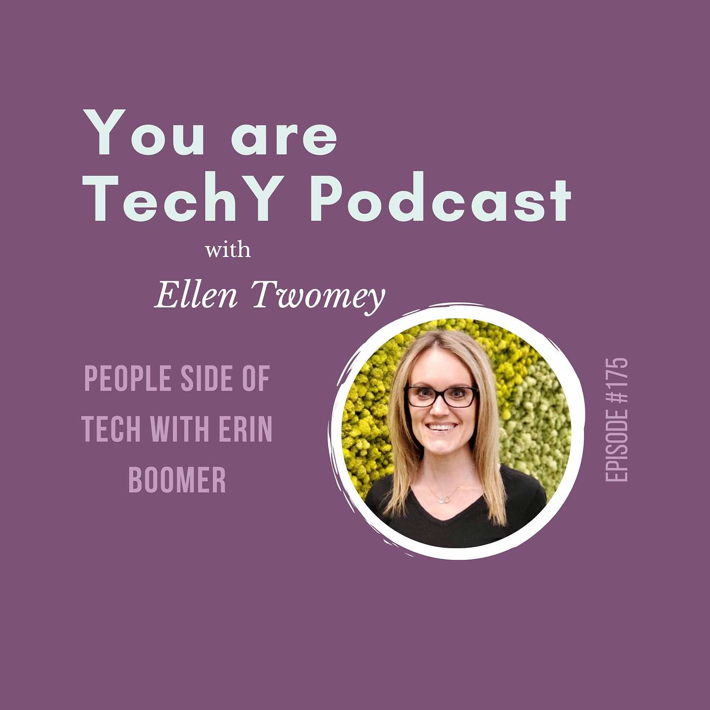 Ep. 175 - People Side of Tech with Erin Boomer