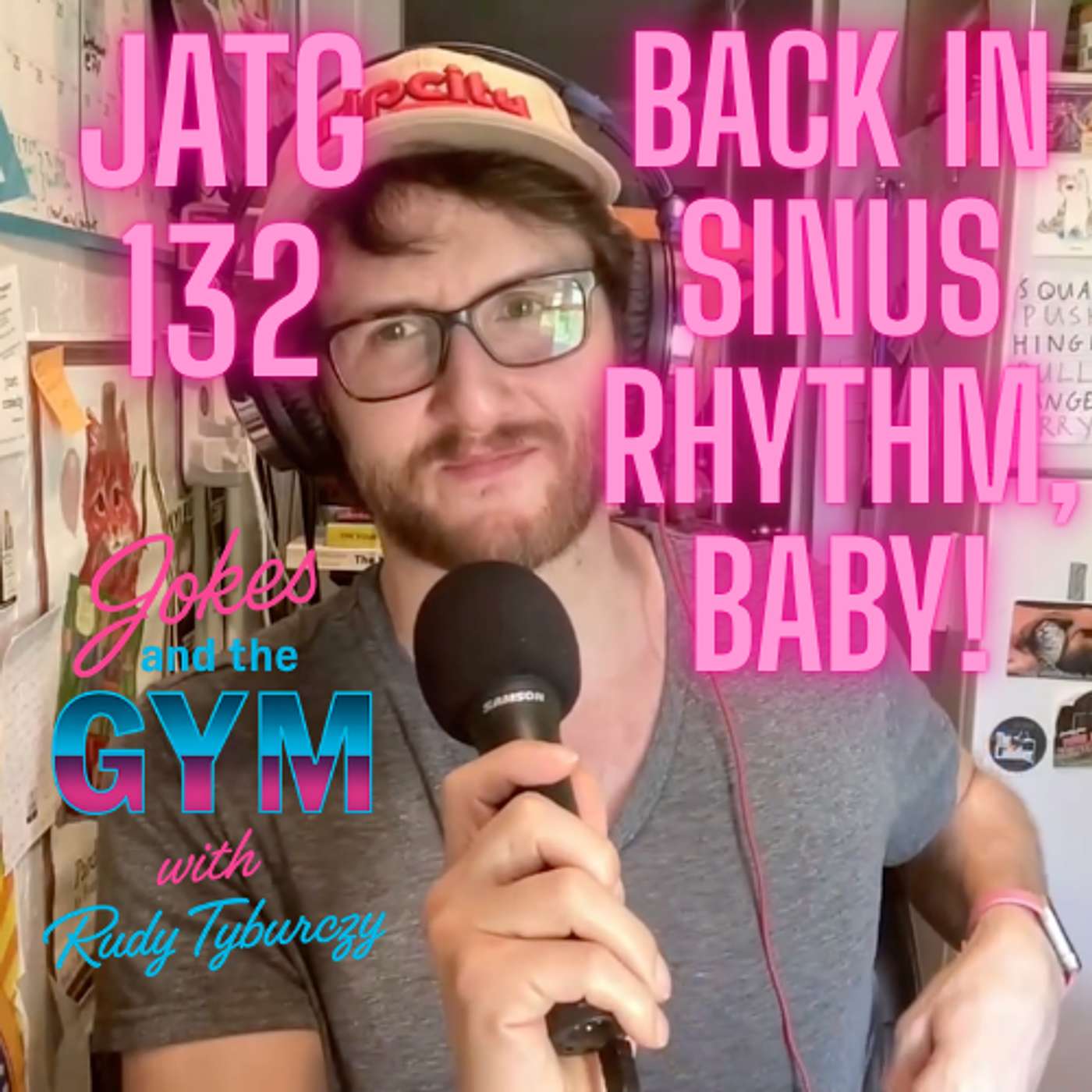 JATG 132 - I've Got Sinus Rhythm, Baby! episode artwork