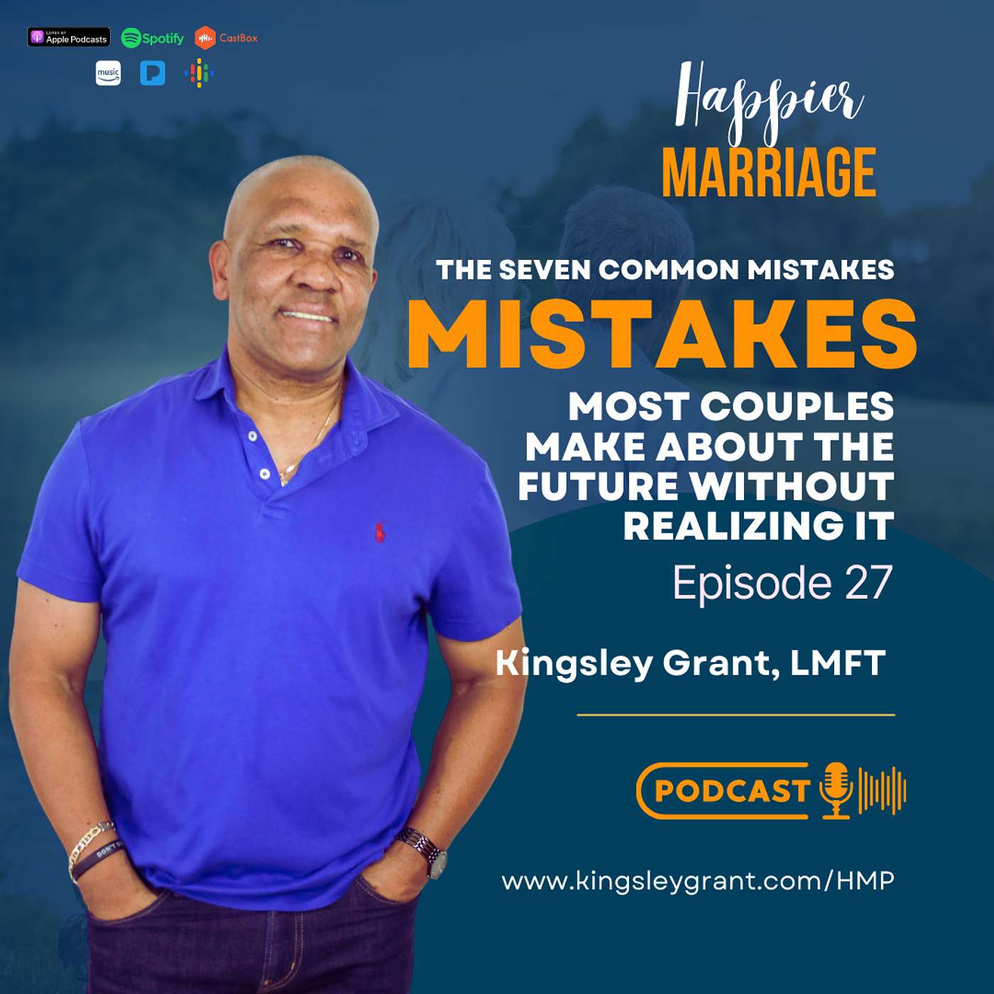 HMP027 | The 7 Common Mistakes Most Couples Make About the Future Without Realizing It
