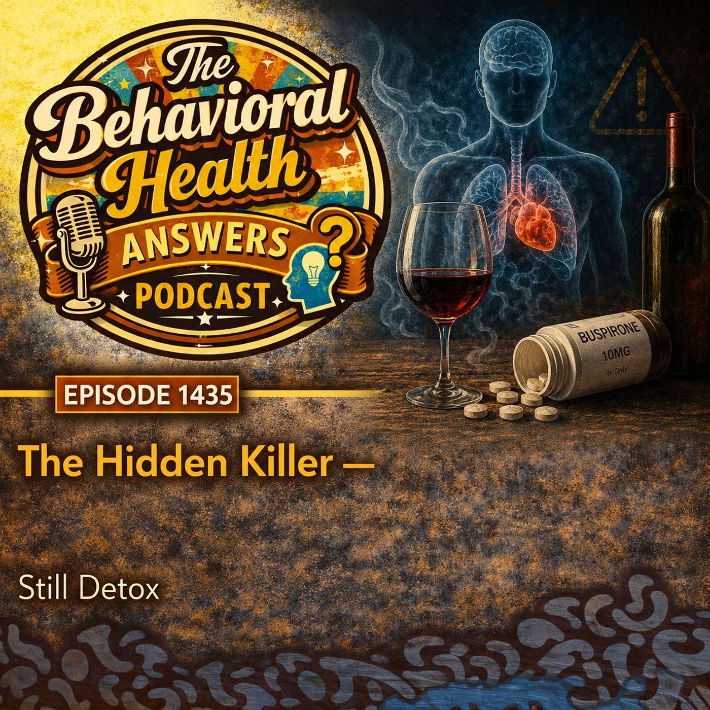 Episode 1435: The Hidden Killer | Still Detox episode artwork