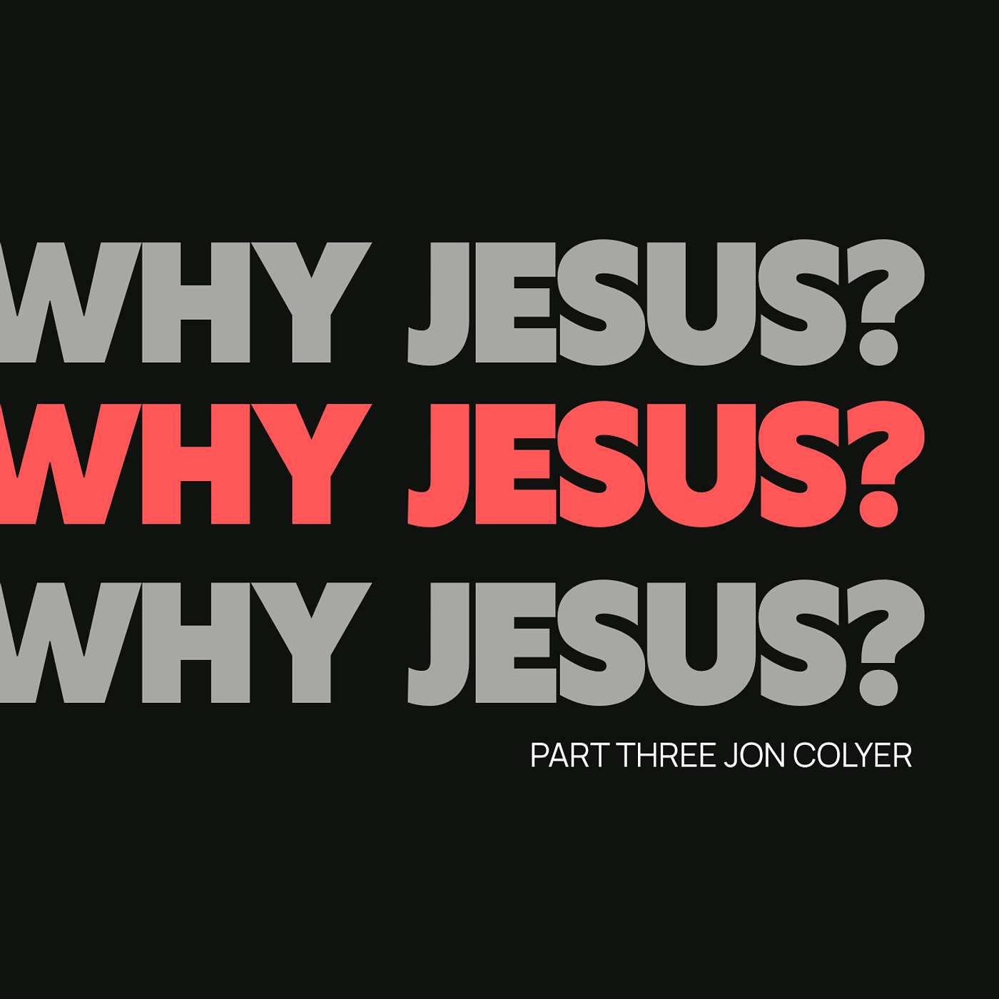 WHY JESUS? | I Need A Hero | Jon Colyer |Gateway Christian Centre