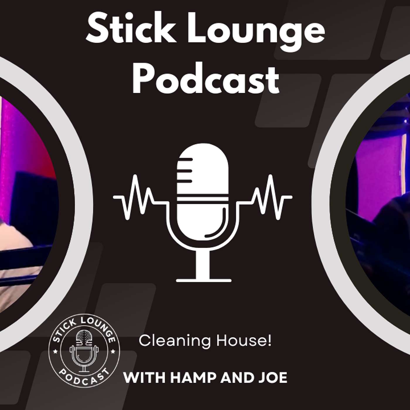 Stick Lounge Podcast
