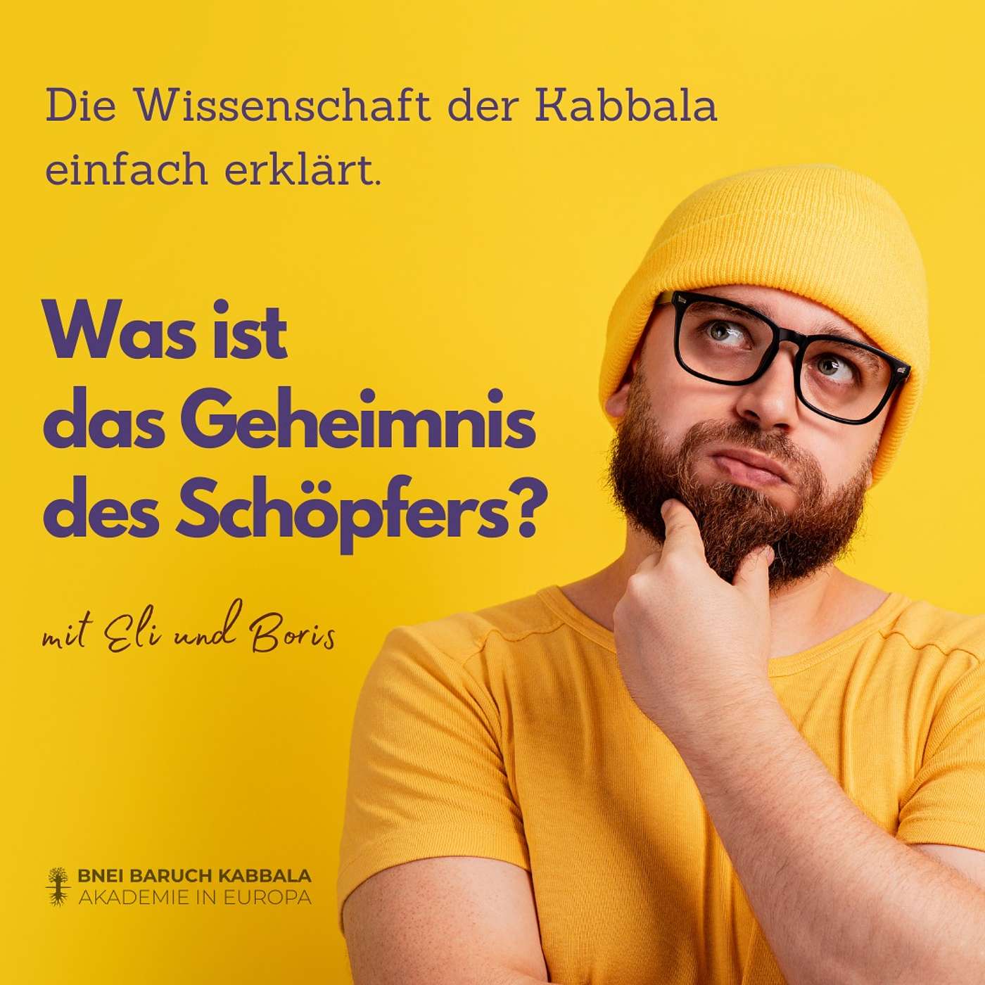 Was ist das Geheimnis des Schöpfers? Unter welchen Bedingungen wird uns dieses Geheimnis offenbart episode artwork