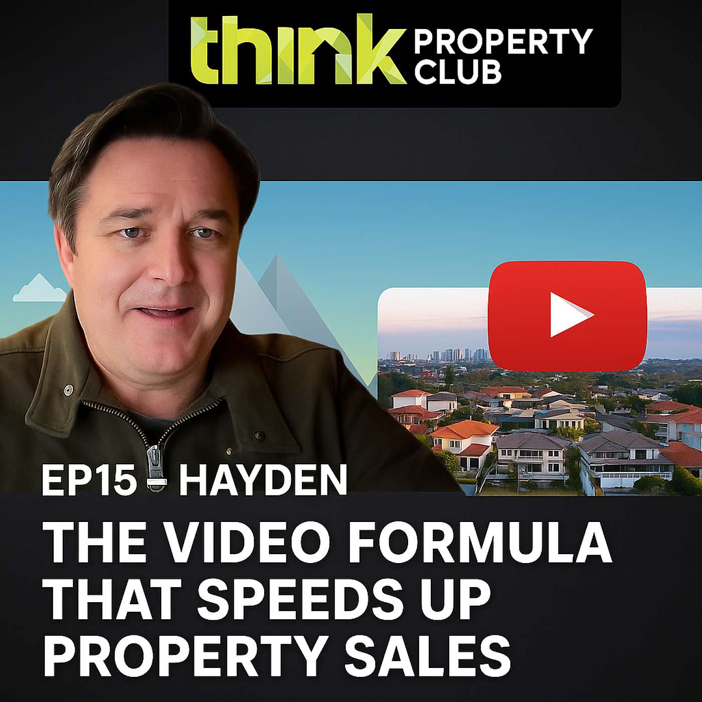 Think Property Club Podcast