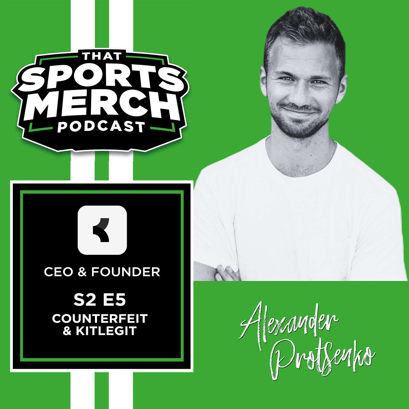 S2 E5 | Counterfeit & KitLegit - Alexander Protsenko (KitLegit)