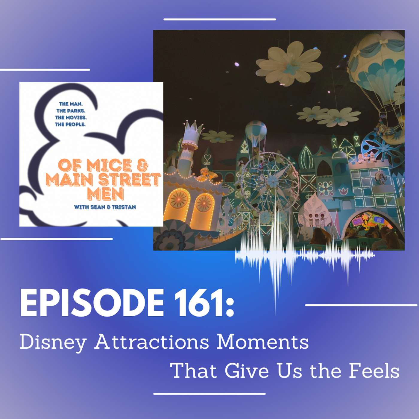 Disney Attractions Moments That Give Us the Feels (Episode 161) episode artwork