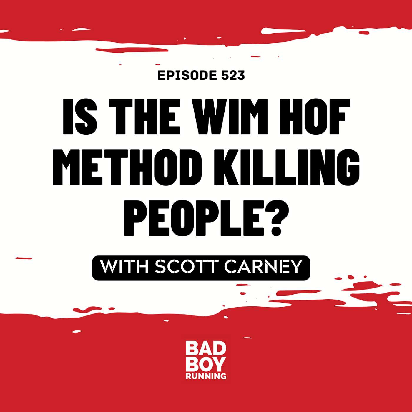 Ep 540 | Is Wim Hof Method Killing Dozens of People? - Scott Carney