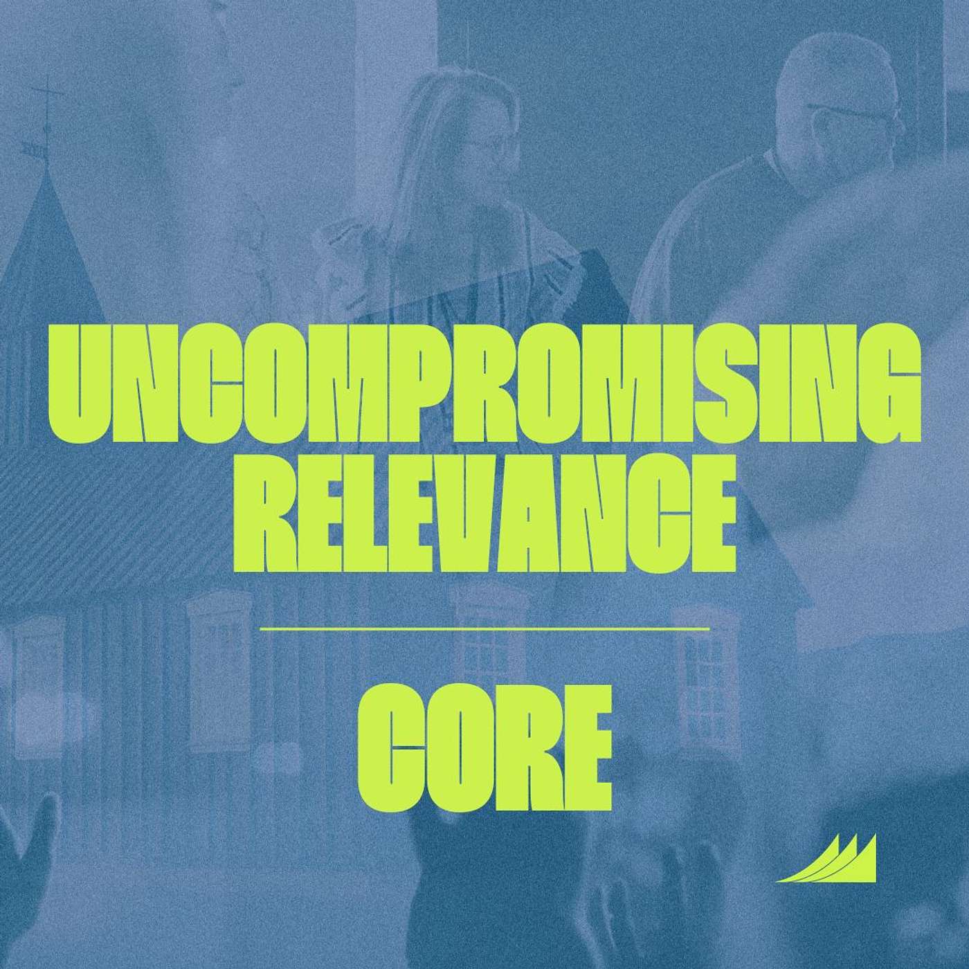 CORE: Uncompromising Relevance