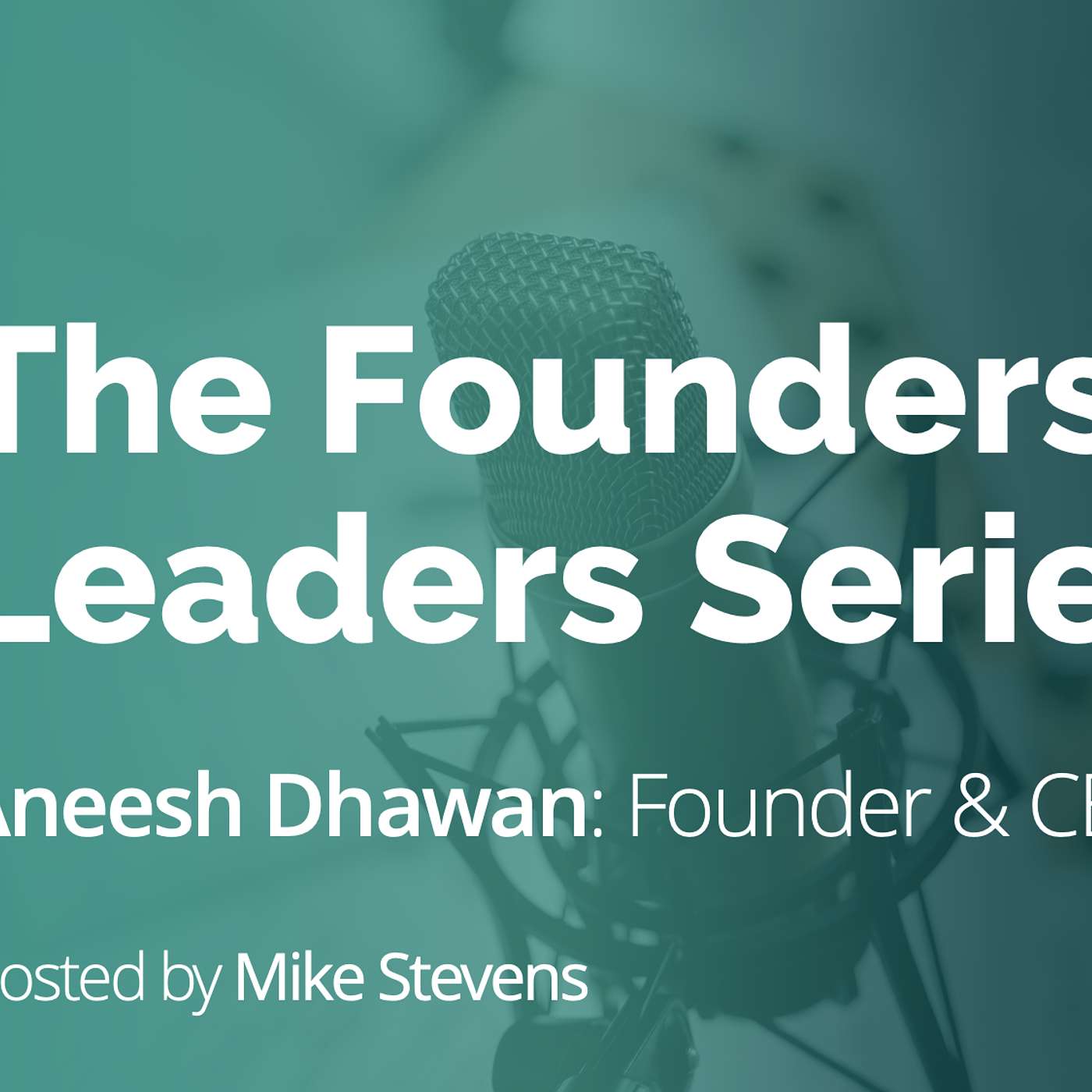 Episode 1: Aneesh Dhawan - Founder & CEO, Knit