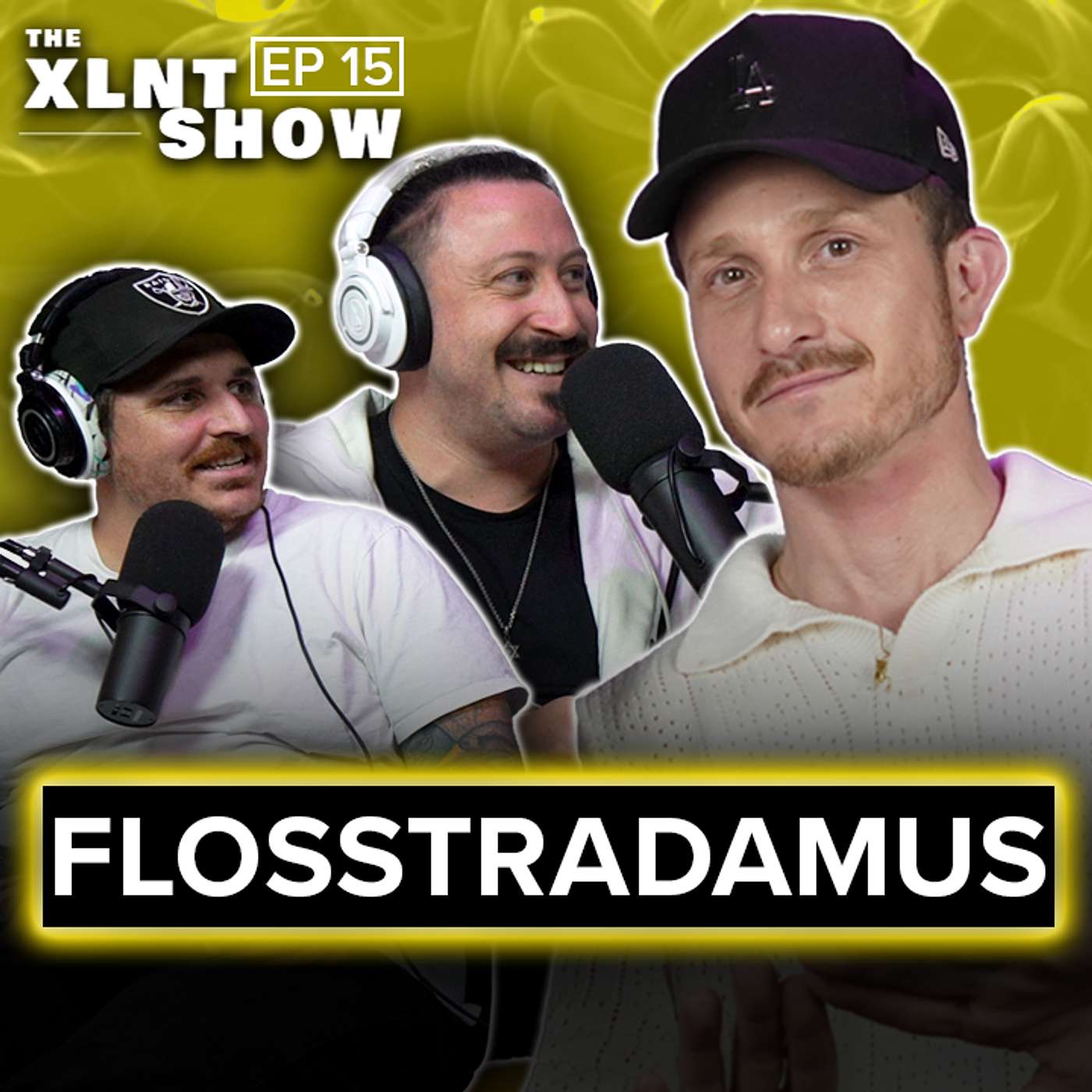 Flosstradamus | The XLNT Show #15