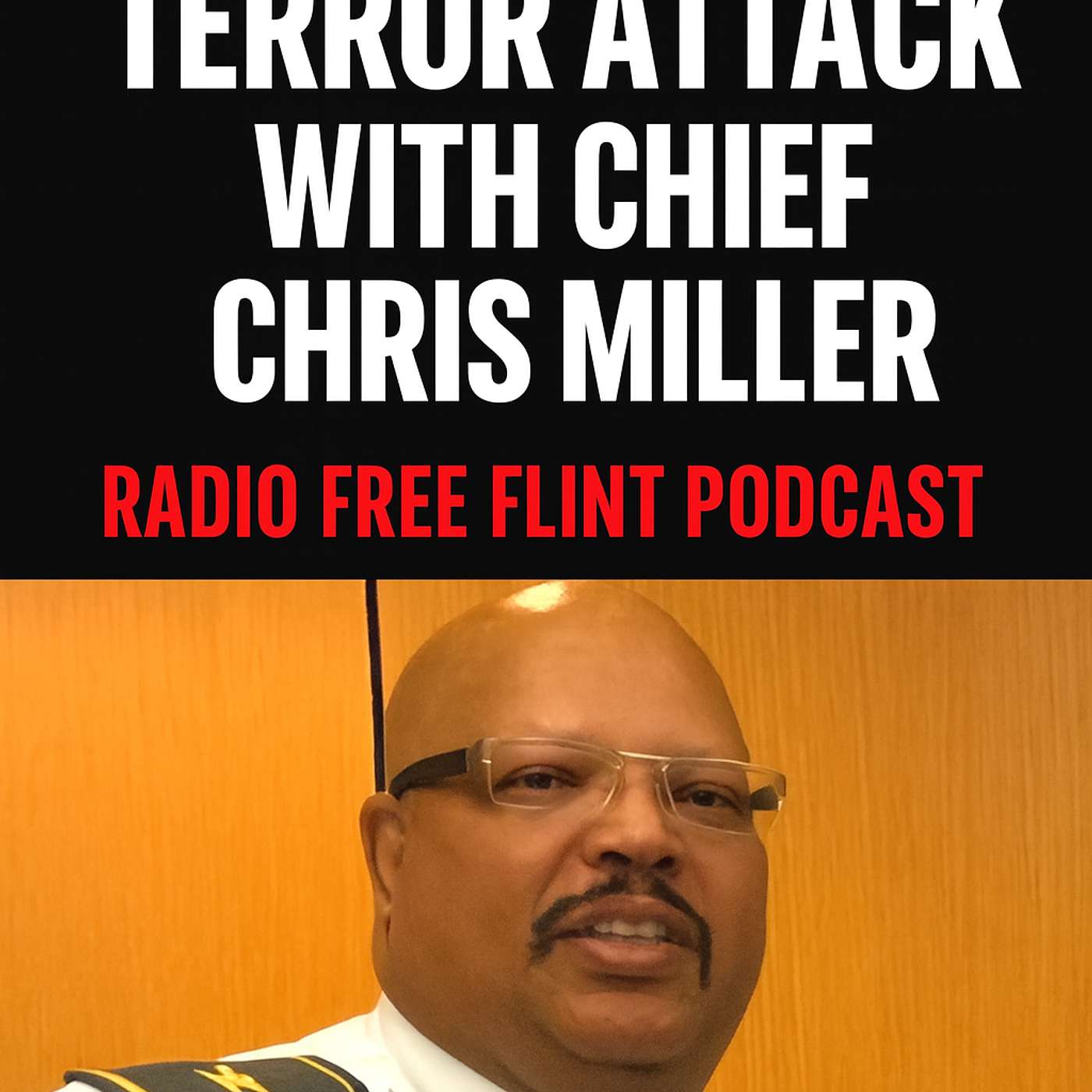 The 2017 Bishop Airport Terror Attack: Chief Chris Miller Tells the Inside Story