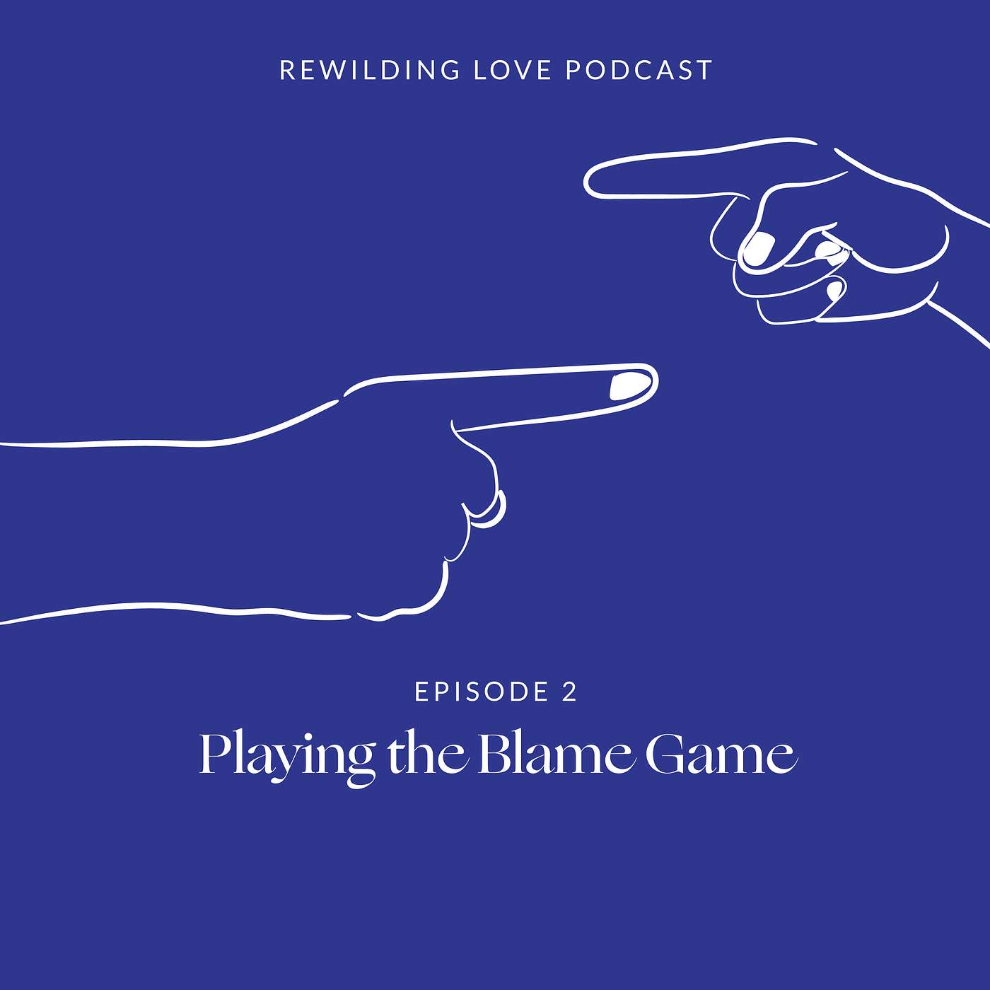 EP2: Playing the Blame Game EP2: Playing the Blame Game